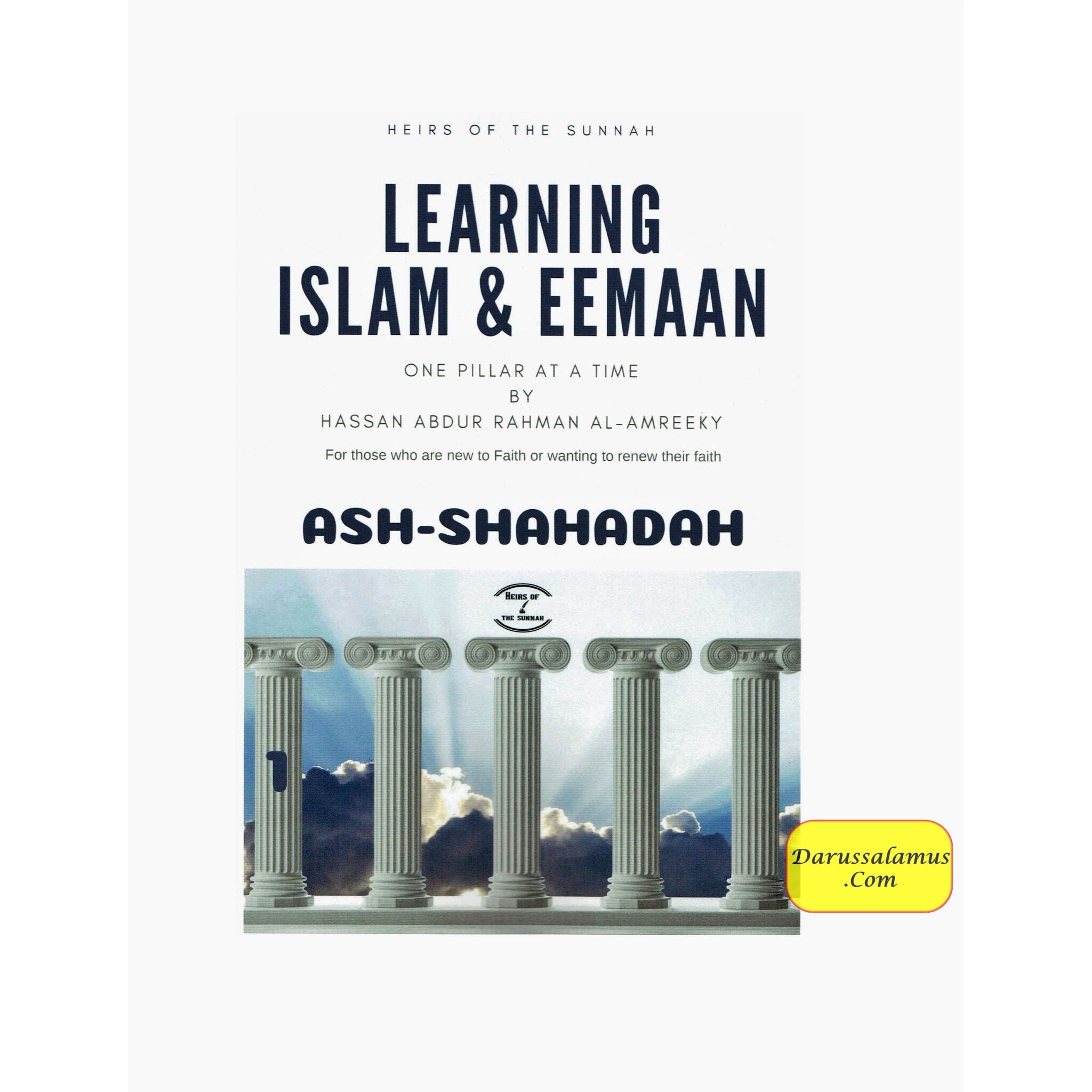 Learning Islam and Eemaan: One Pillar at a Time (Level 1) By Hassan Abdur Rahman Al-Amreeky、mySite、topwebapps
