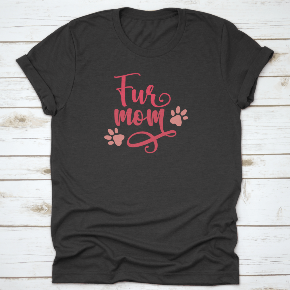 Fur Mom & Paws T-Shirt、mySite、camillekostekn