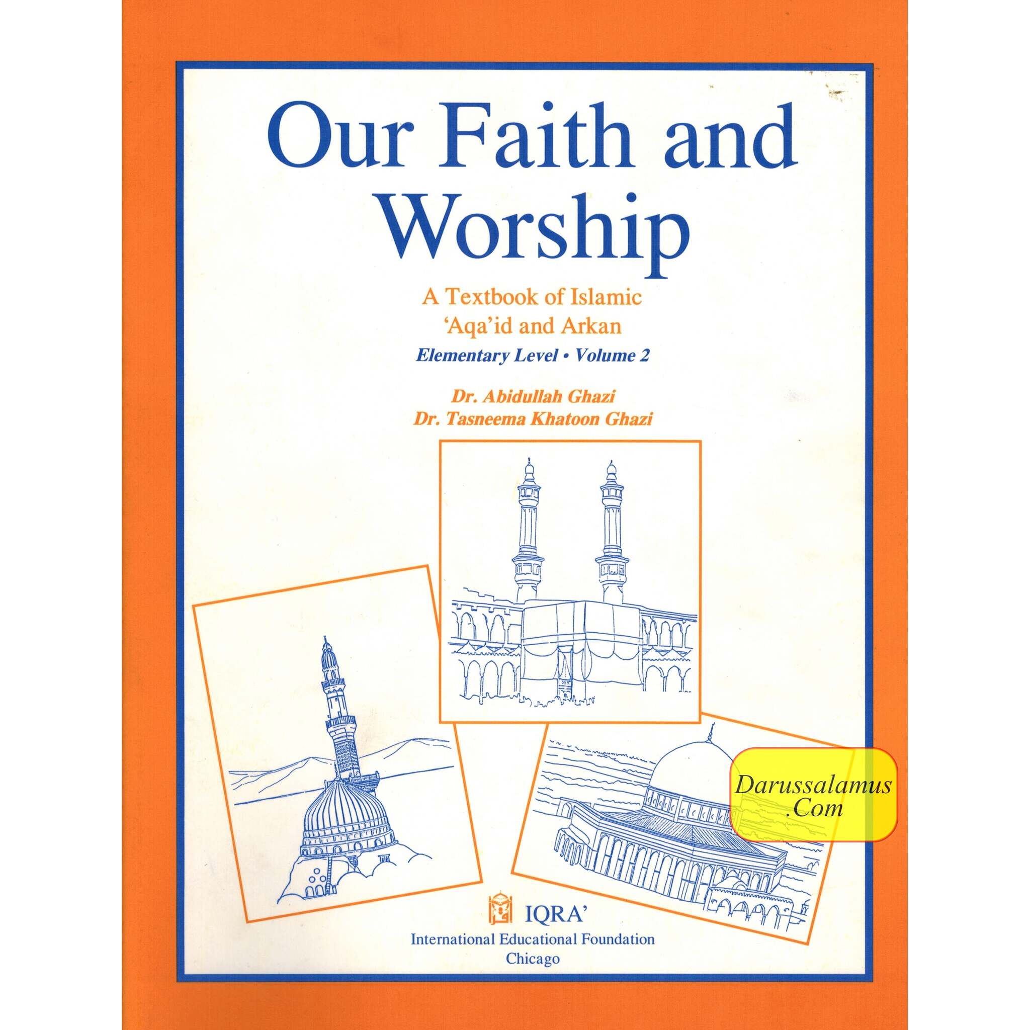 Our Faith and Worship Volume 2 (Textbook) By Abidullah Ghazi、mySite、topwebapps