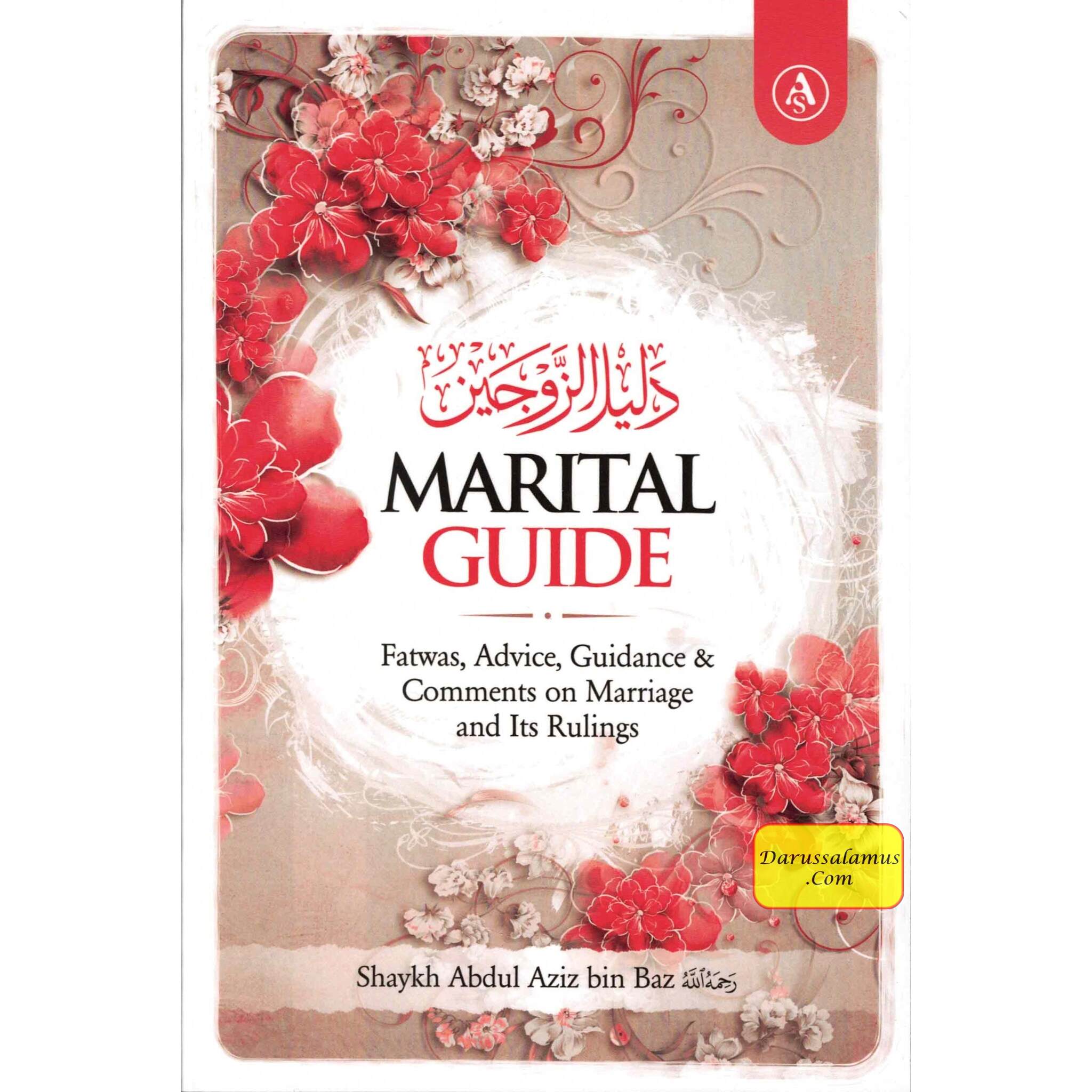 Marital Guide : Fatwas, Advice, Guidance & Comments on Marriage and Its Rulings by Shaykh Abdul Aziz Bin Baz、mySite、topwebapps