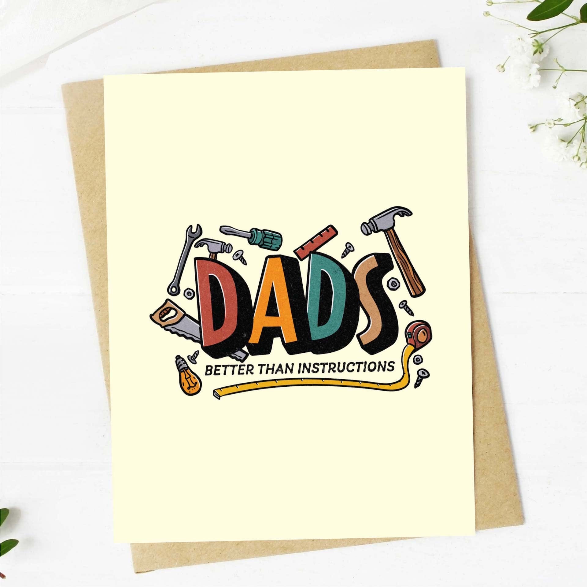  Dads: Better Than Instructions Greeting Card、mySite、ghnorth