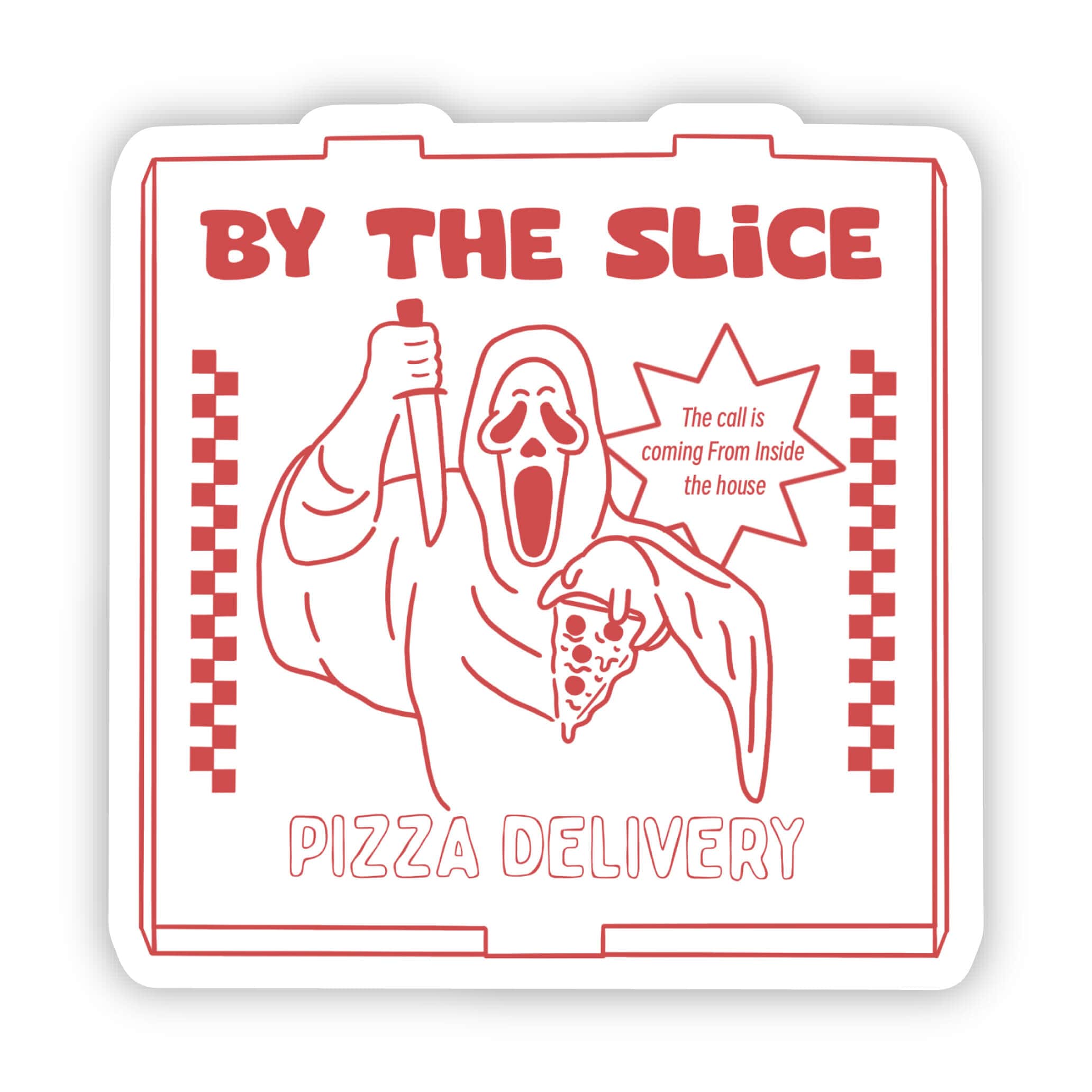  By the slice pizza delivery horror and halloween sticker、mySite、ghnorth