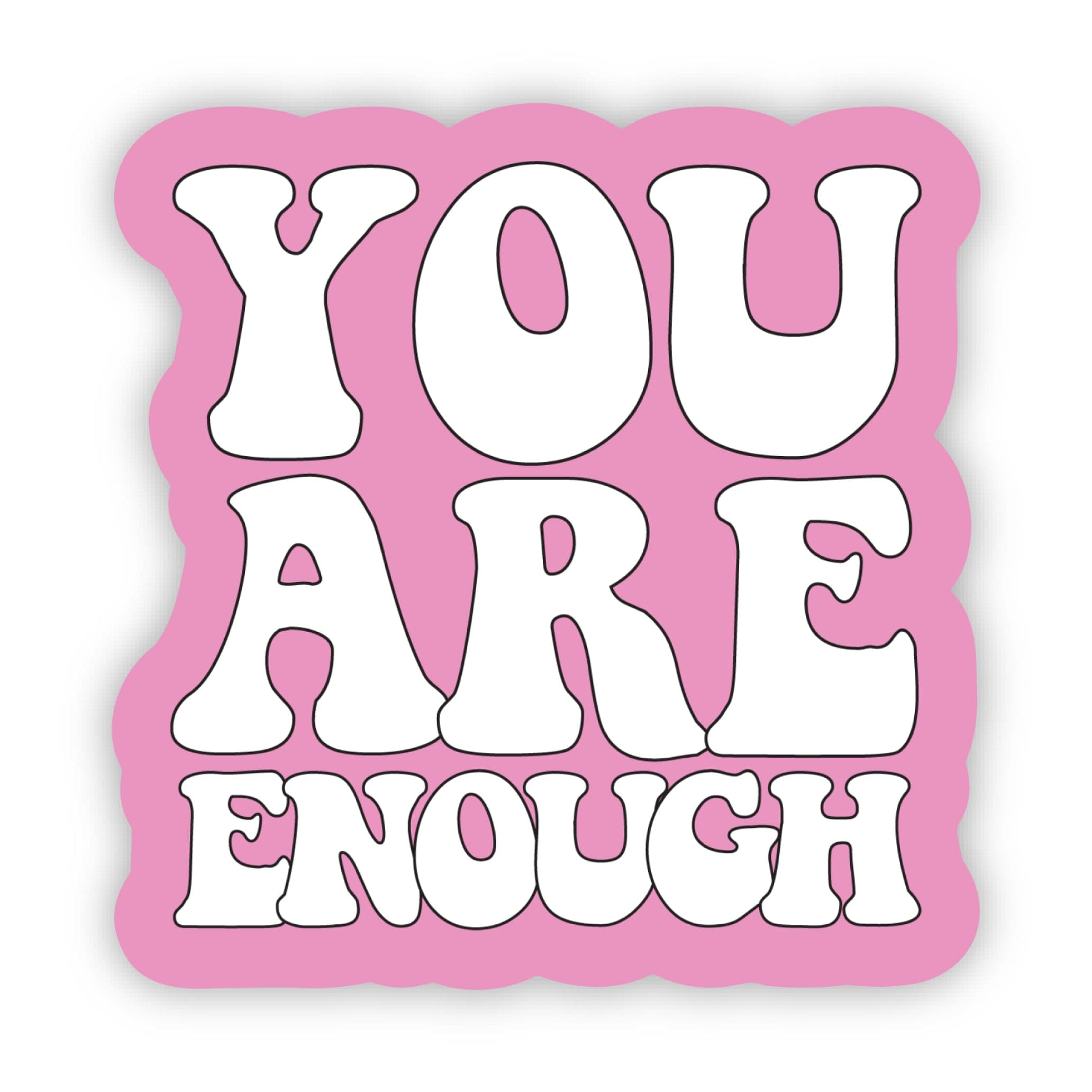  You are enough Inspirational Quote Sticker、mySite、ghnorth