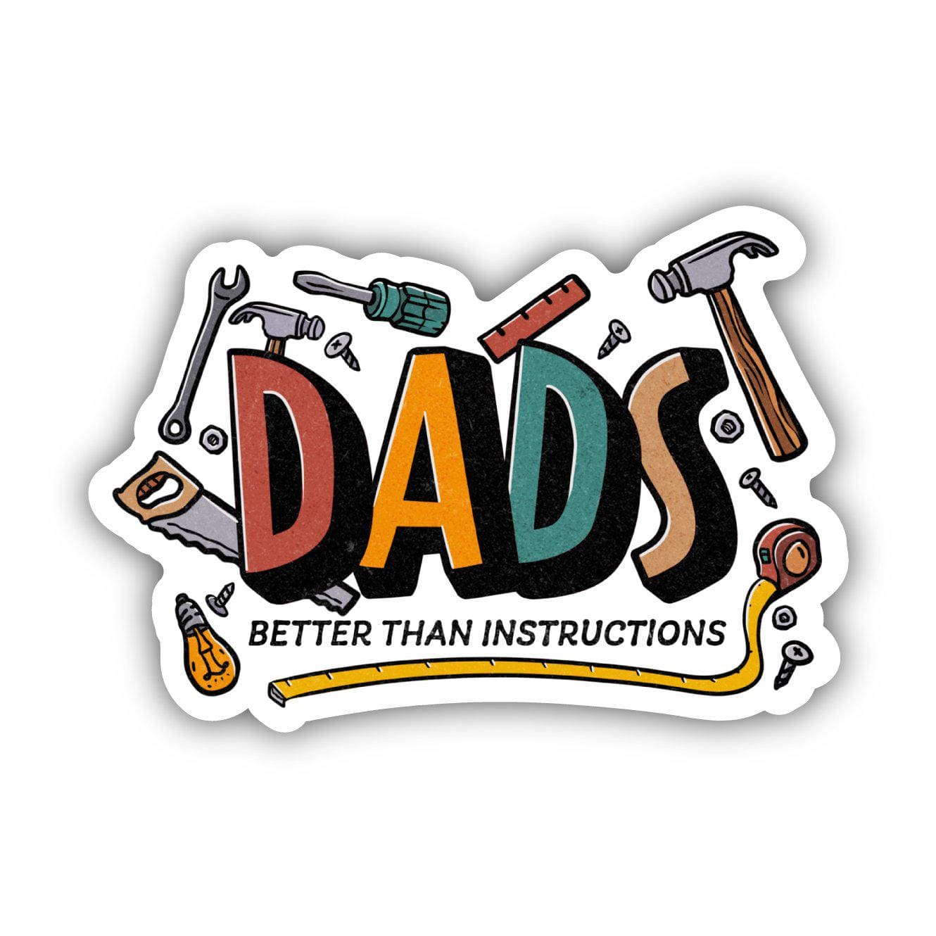  Dads Better Than Instructions Sticker、mySite、elrpsem3k