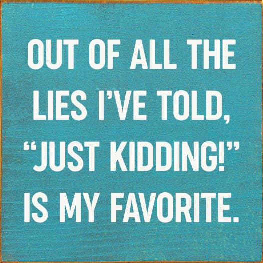 SAWDUST CITY - Out of all the lies I've told,Just kidding! is My Favorite、mySite、g9winljtr