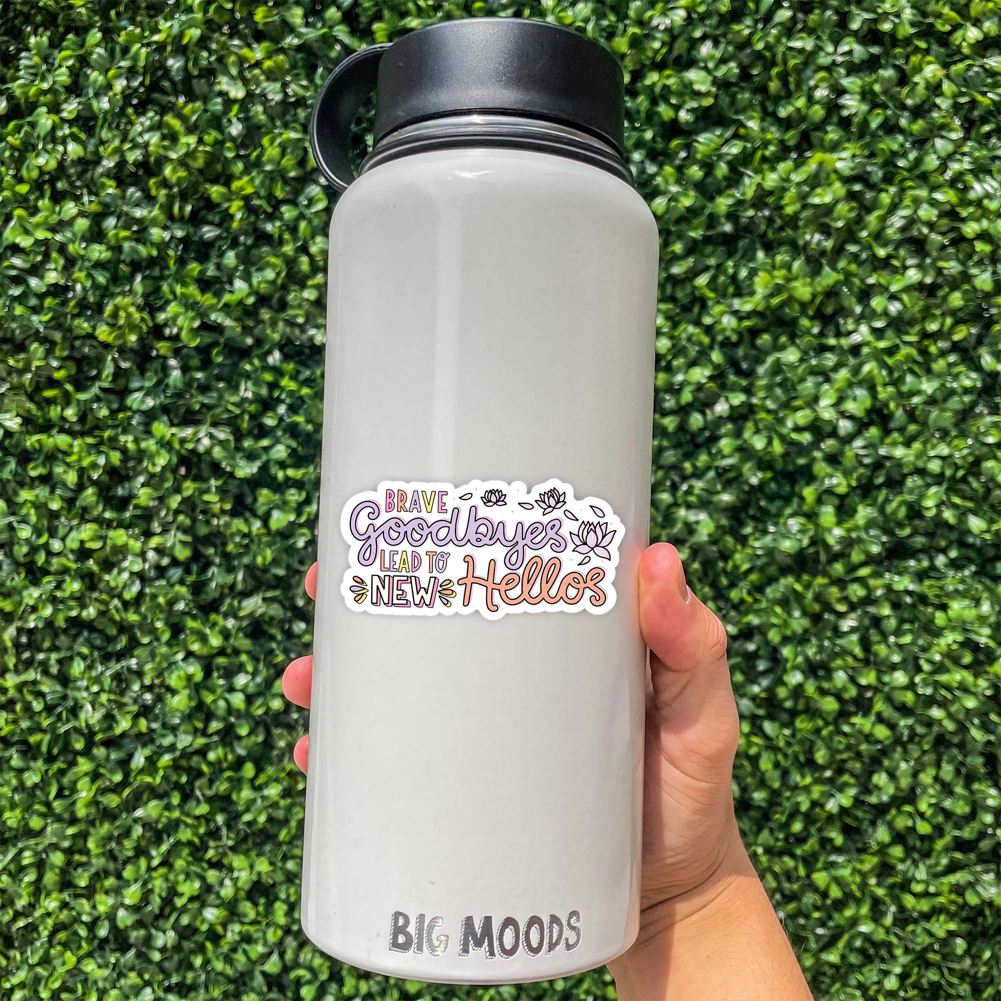  Brave Goodbyes Lead To New Hellos Sticker、mySite、elrpsem3k