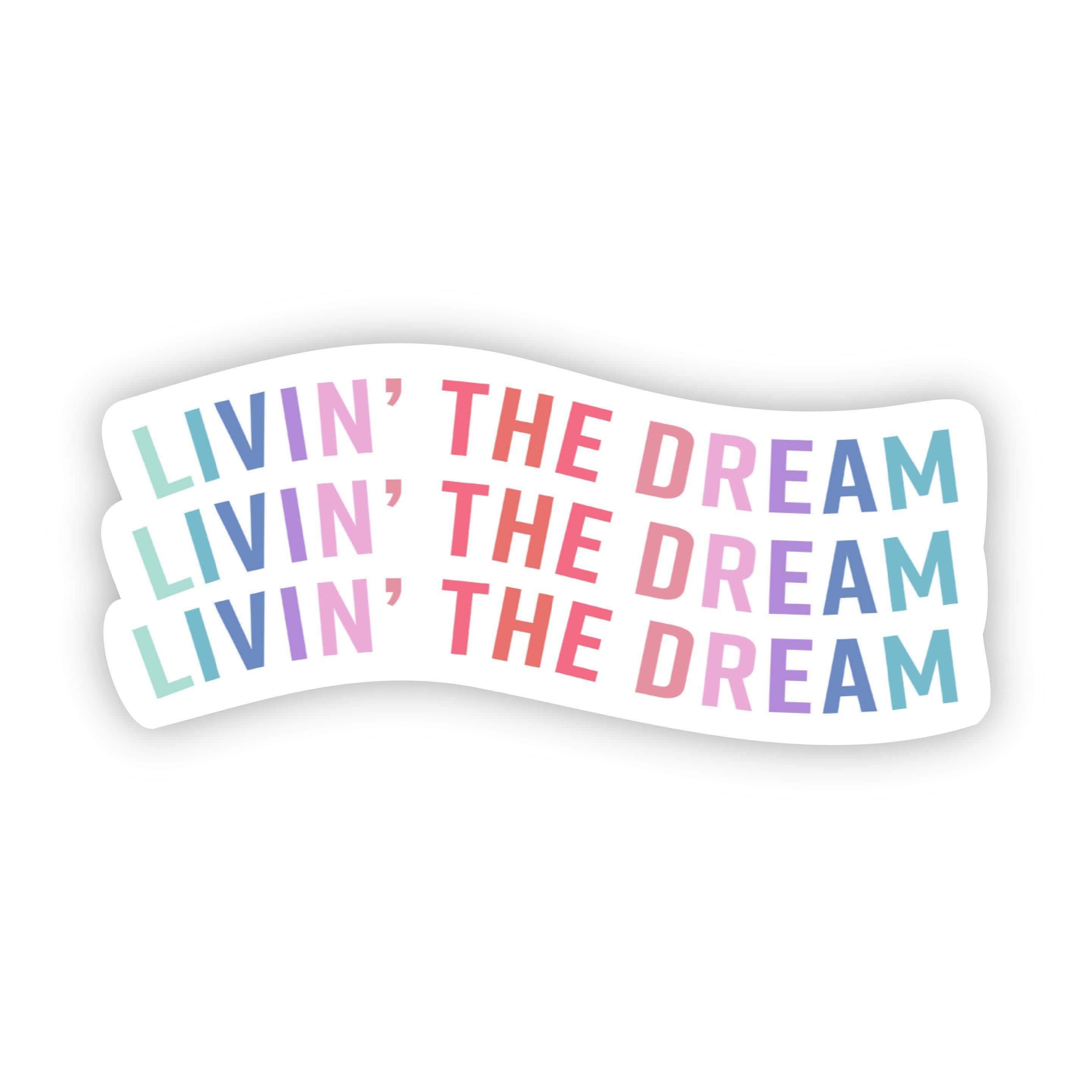  Livin' The Dream Multicolor Sticker、mySite、elrpsem3k