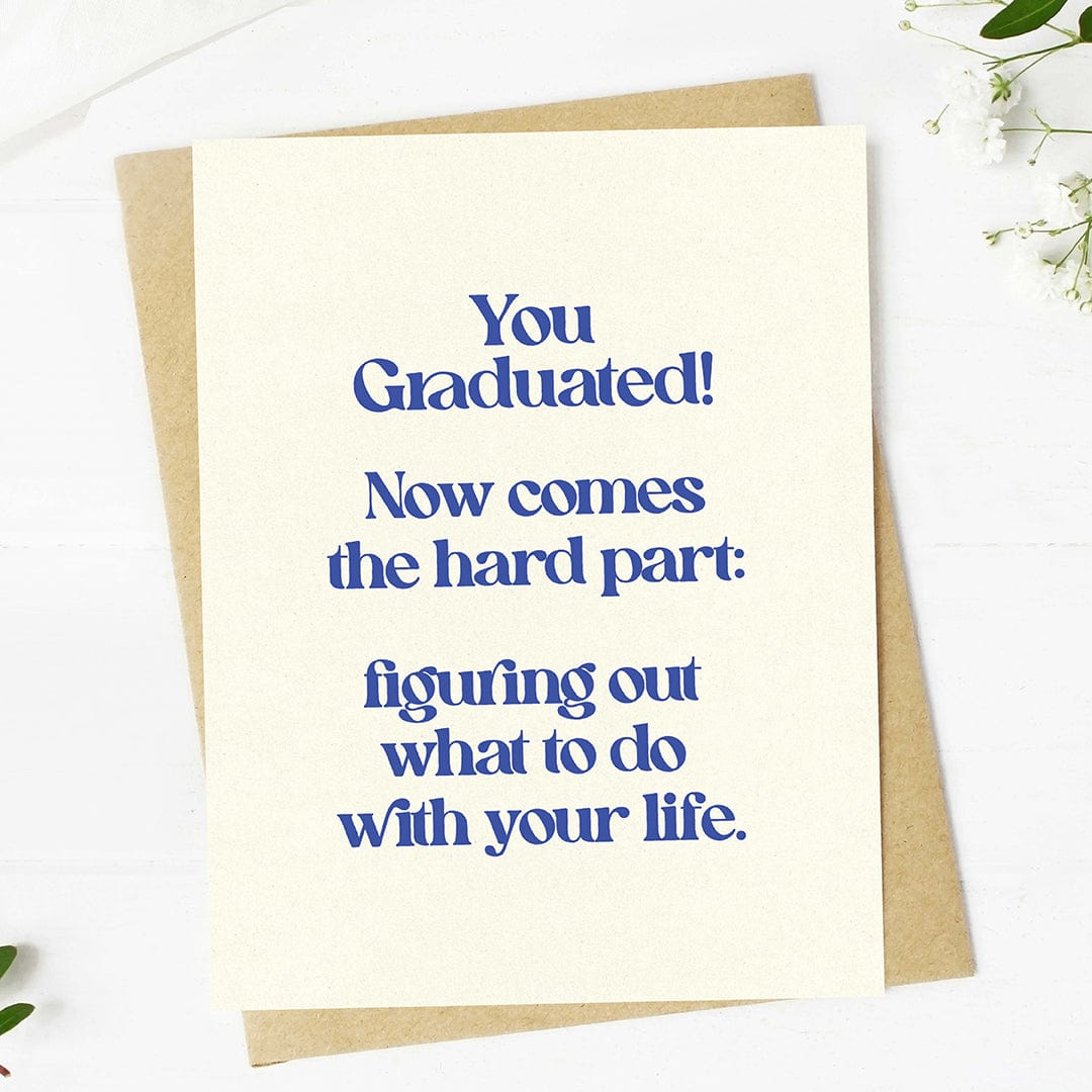  Figuring Out What To Do With Your Life Graduation Card、mySite、ghnorth
