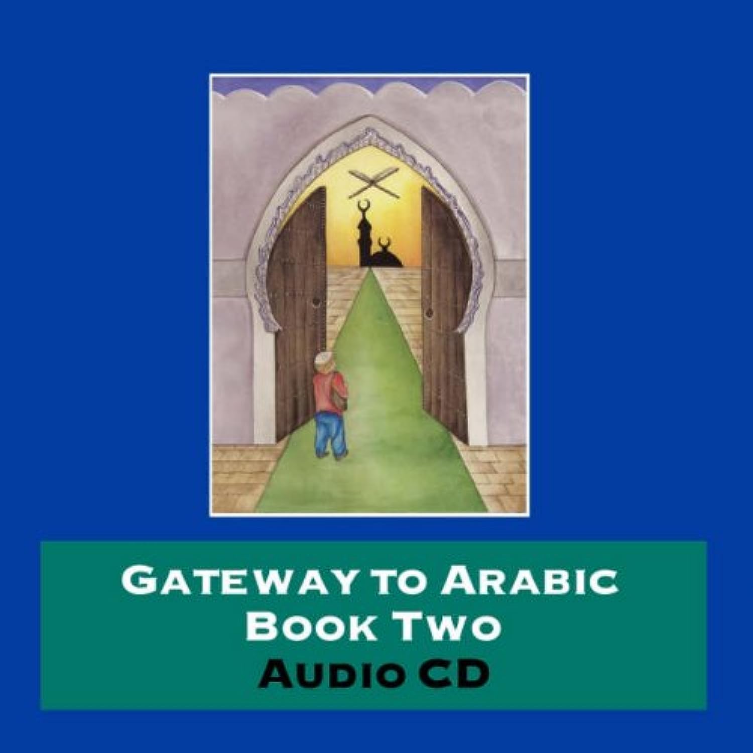 Gateway to Arabic: Book Two (Audio CD)、mySite、topwebapps