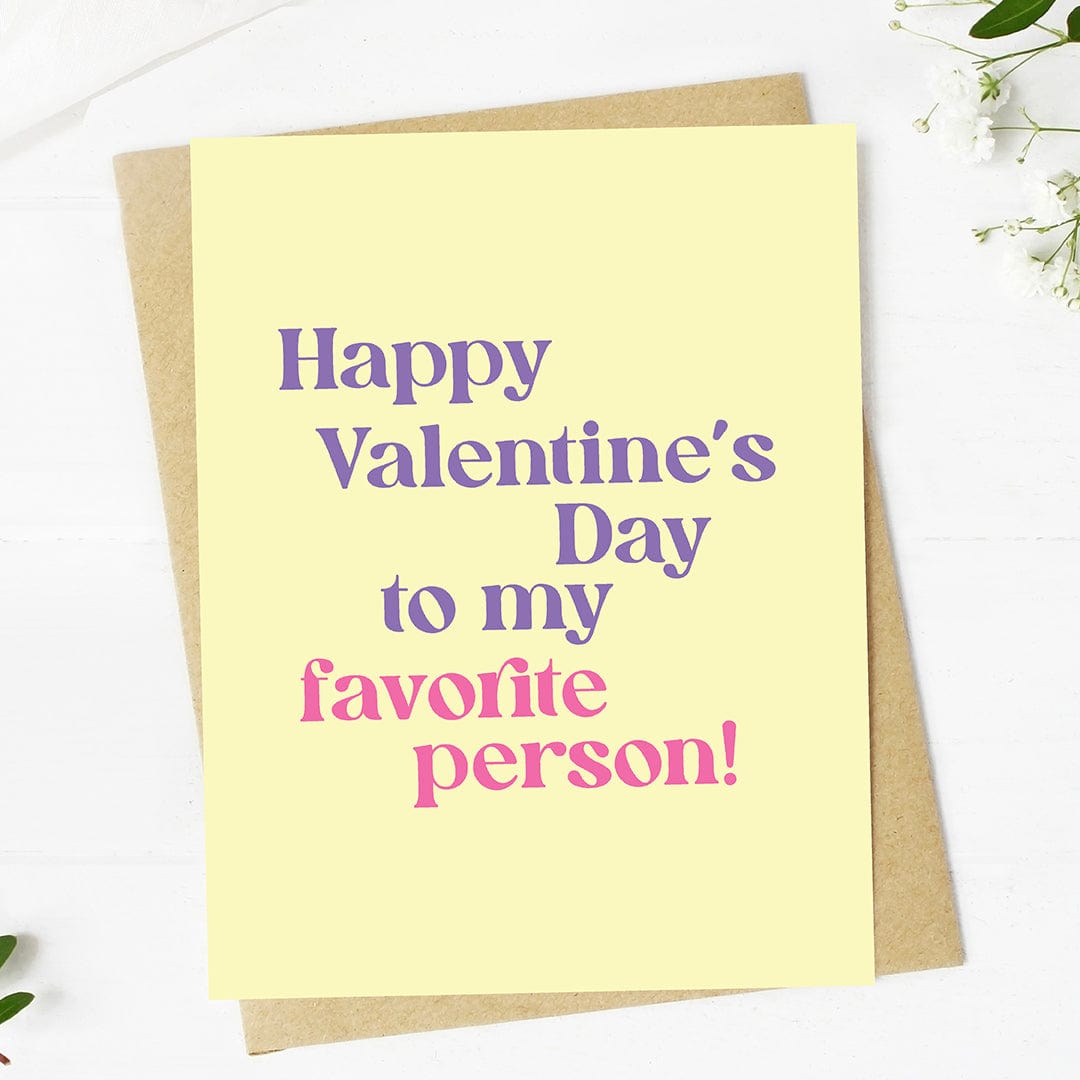  Happy Valentine's Day to my favorite person Greeting Card、mySite、elrpsem3k
