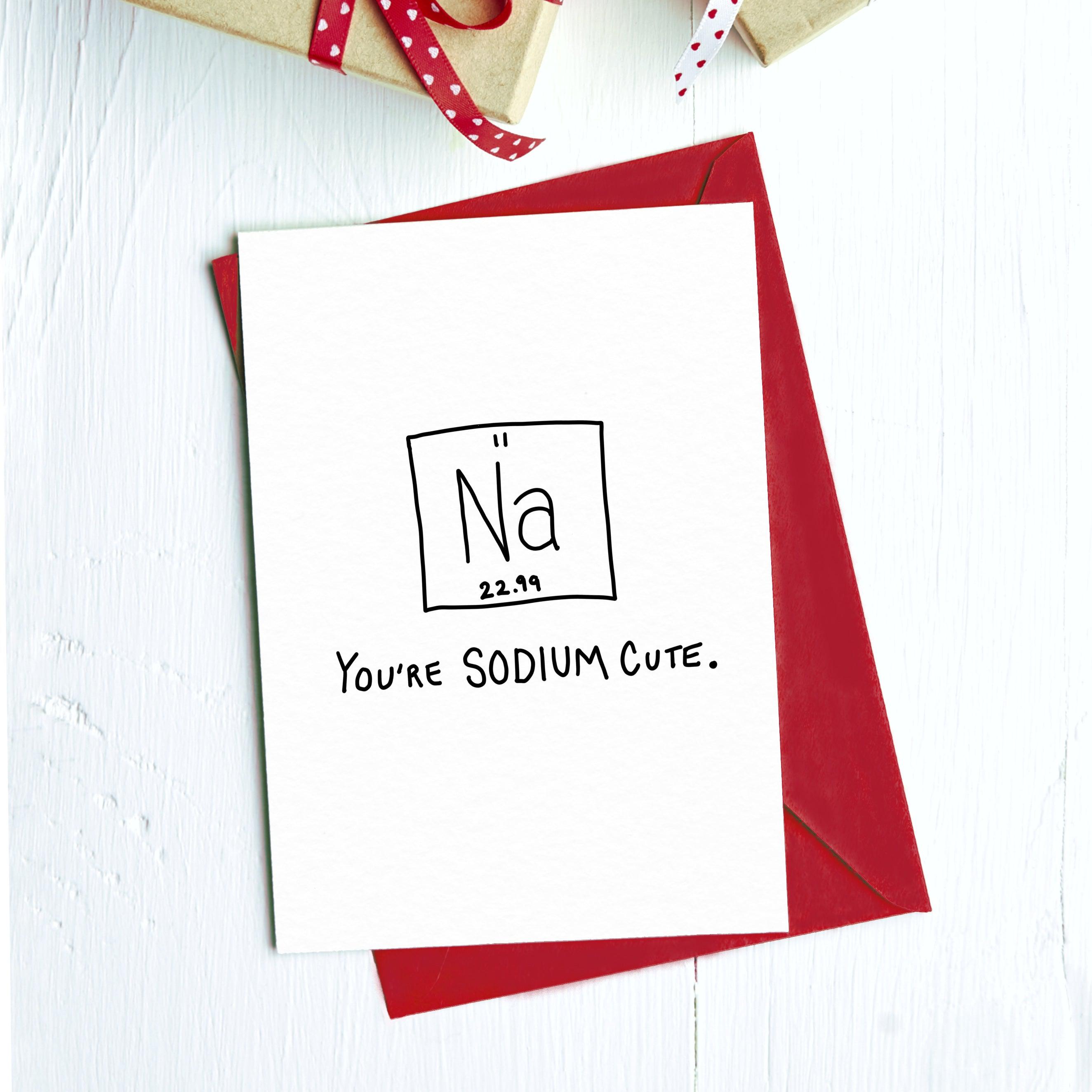  You're Sodium Cute Greeting Card、mySite、ghnorth