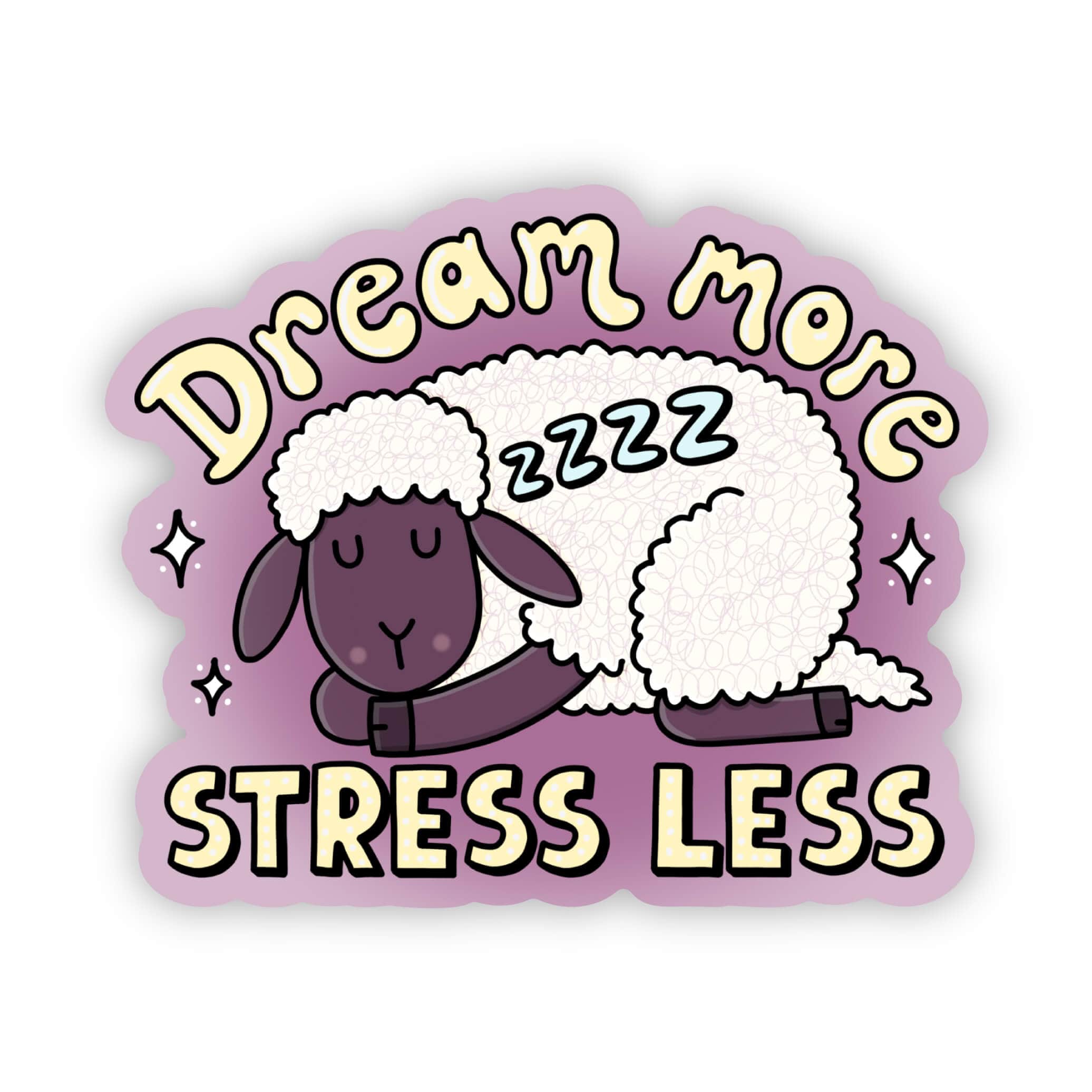  Dream more, stress less sheep sticker、mySite、elrpsem3k