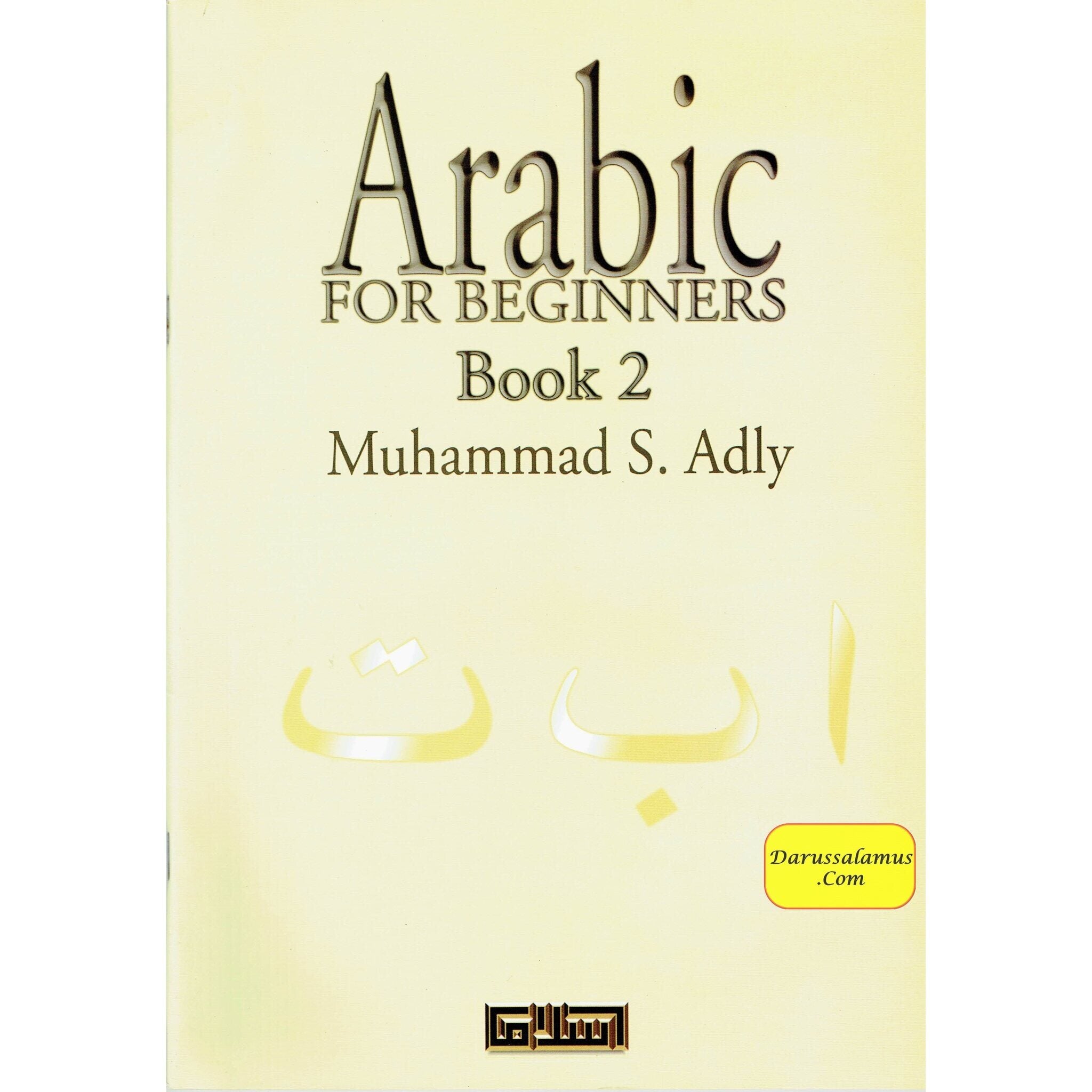 Arabic for Beginners Book 2 By Muhammad S. Adly、mySite、topwebapps