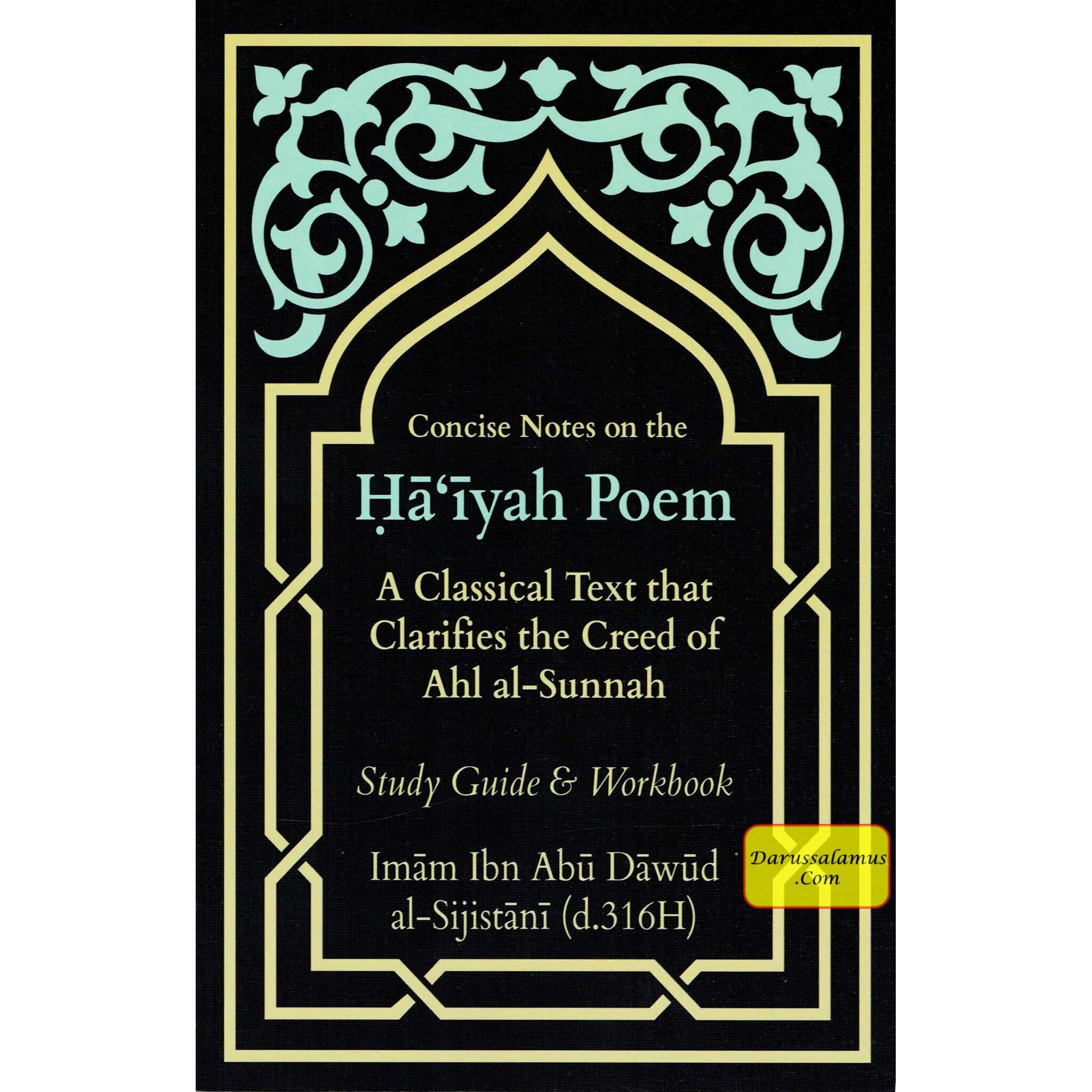 Concise Notes on the Ha'iyah Poem - Study Guide & Workbook By Imam Ibn Abu Dawud Al Sijistani、mySite、topwebapps