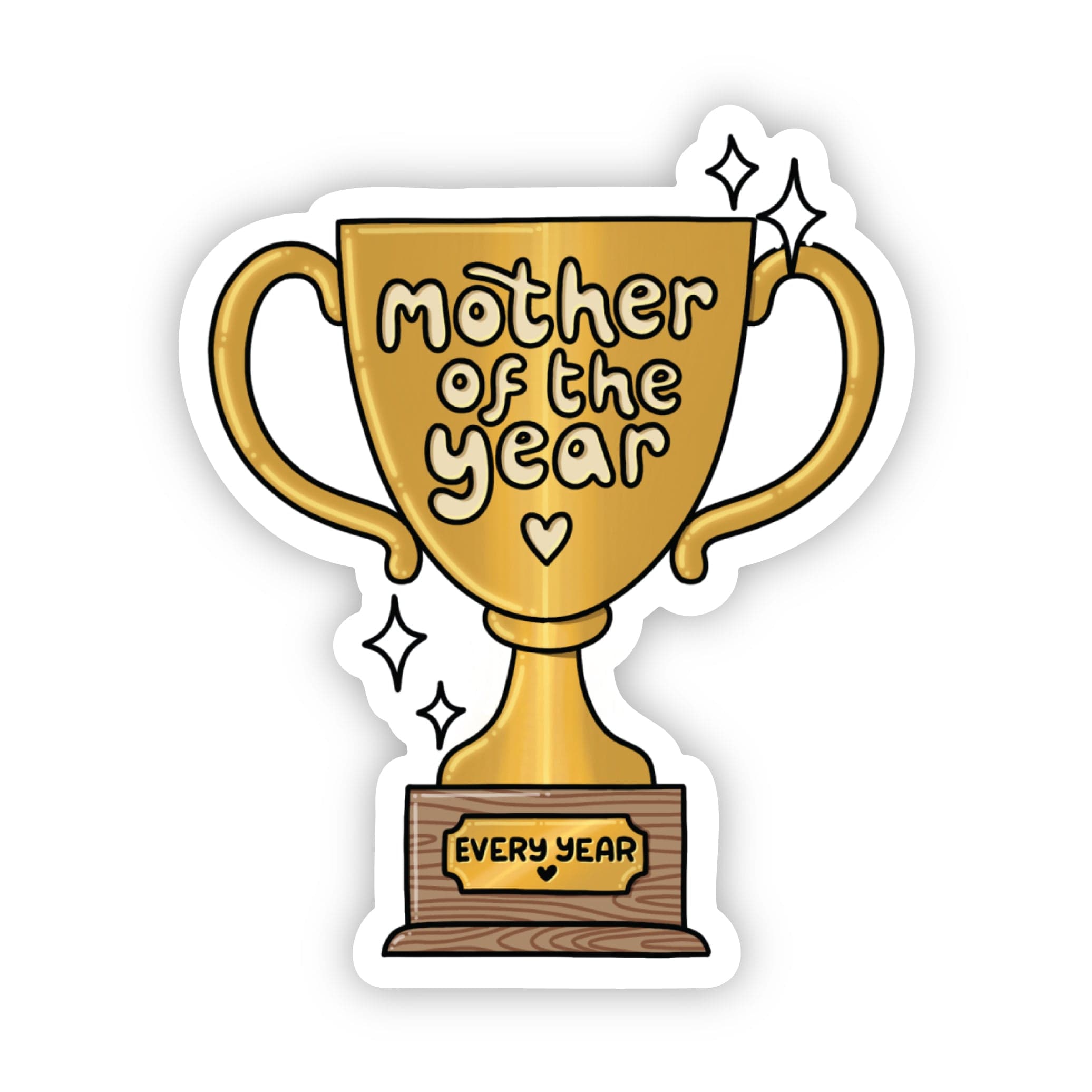  Mother Of The Year (every year) trophy sticker、mySite、ghnorth