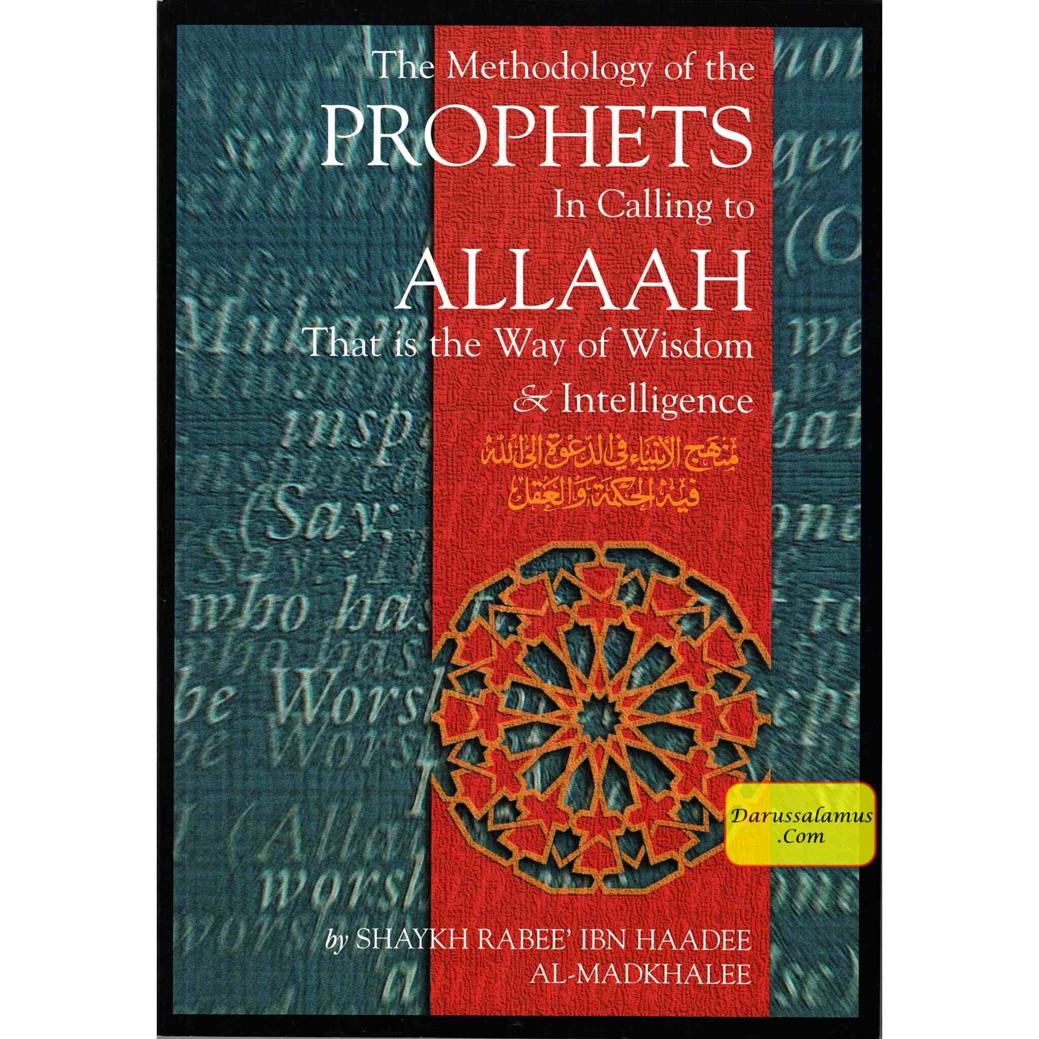 The Methodology Of The Prophets In Calling To Allah By Shaykh Rabee' Ibn Haadee Al-Madkhalee、mySite、topwebapps