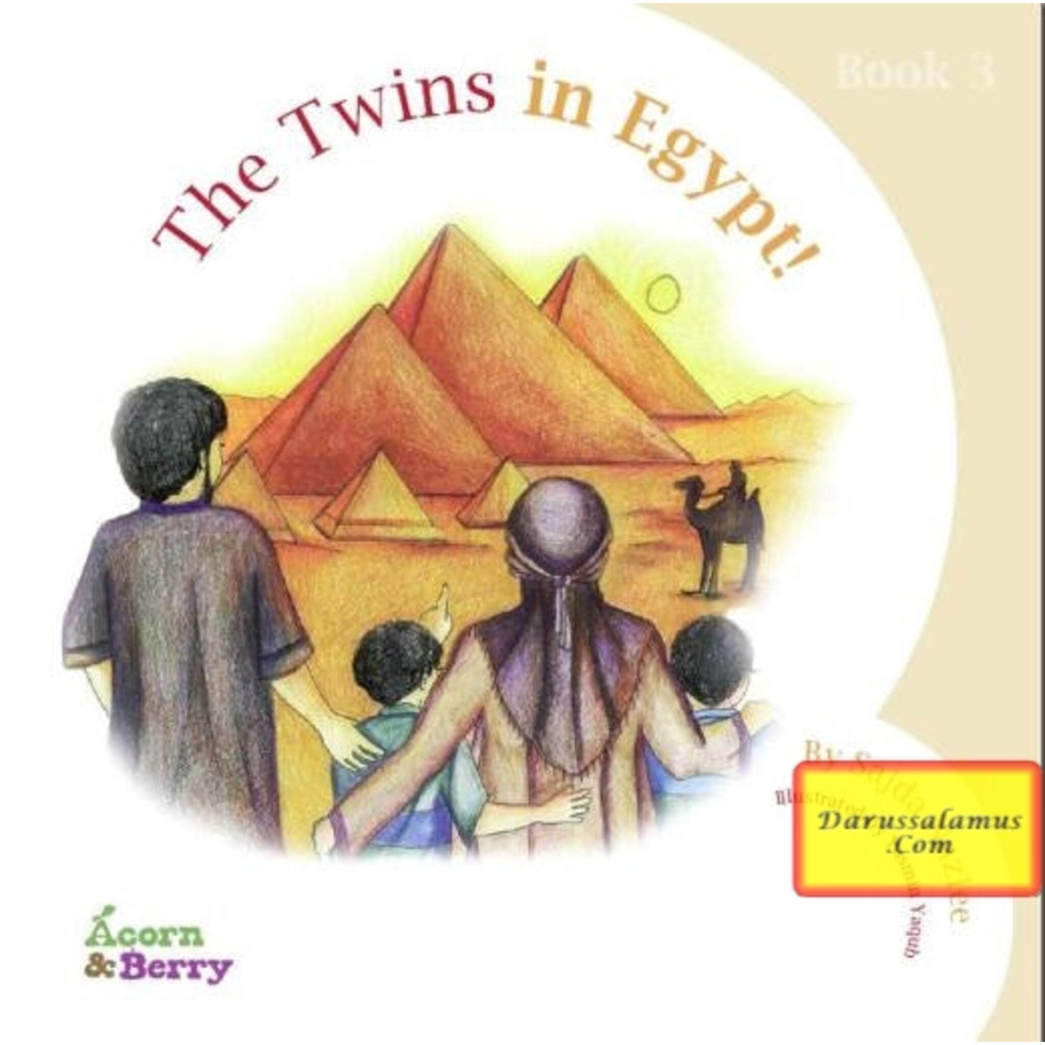 Acorn and Berry Book 3 The Twins in Egypt By Sajda Nazlee、mySite、topwebapps