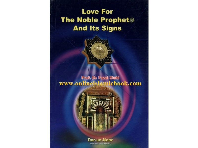 Love For The Noble Prophet And Its Signs By Prof. Dr. Fazal Elahi、mySite、topwebapps