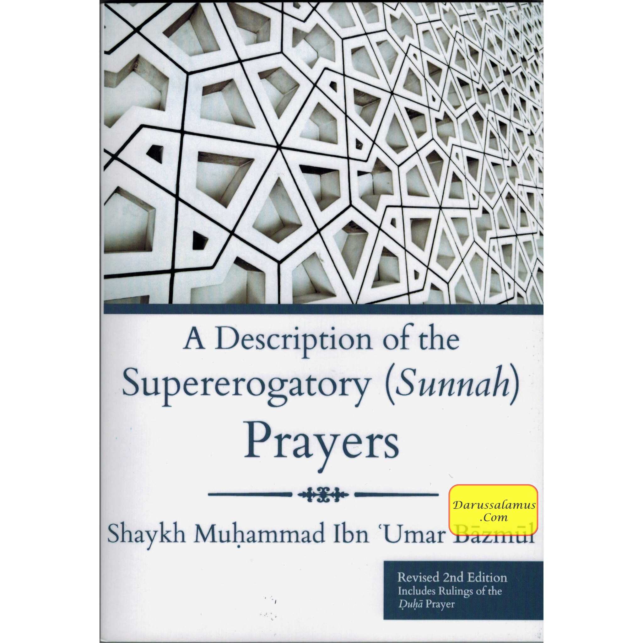 A Description Of The Supererogatory (Sunnah) Prayers By Shaykh Muhammad Ibn 'Umar Baazmool、mySite、topwebapps