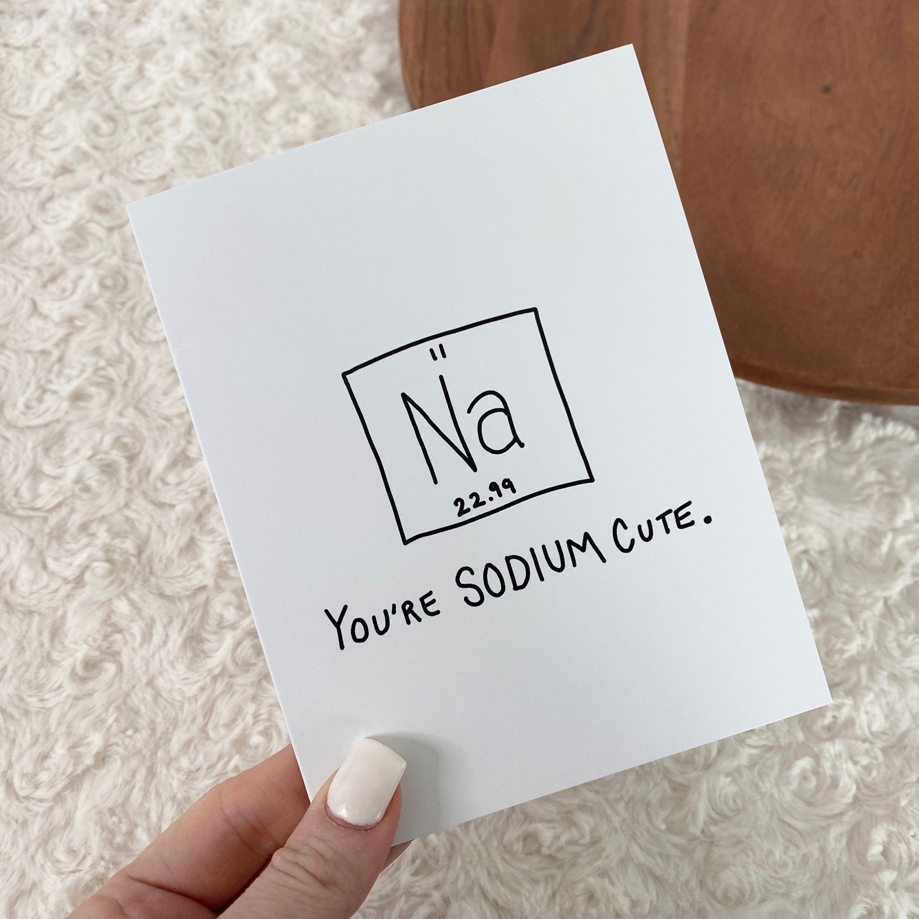  You're Sodium Cute Greeting Card、mySite、elrpsem3k