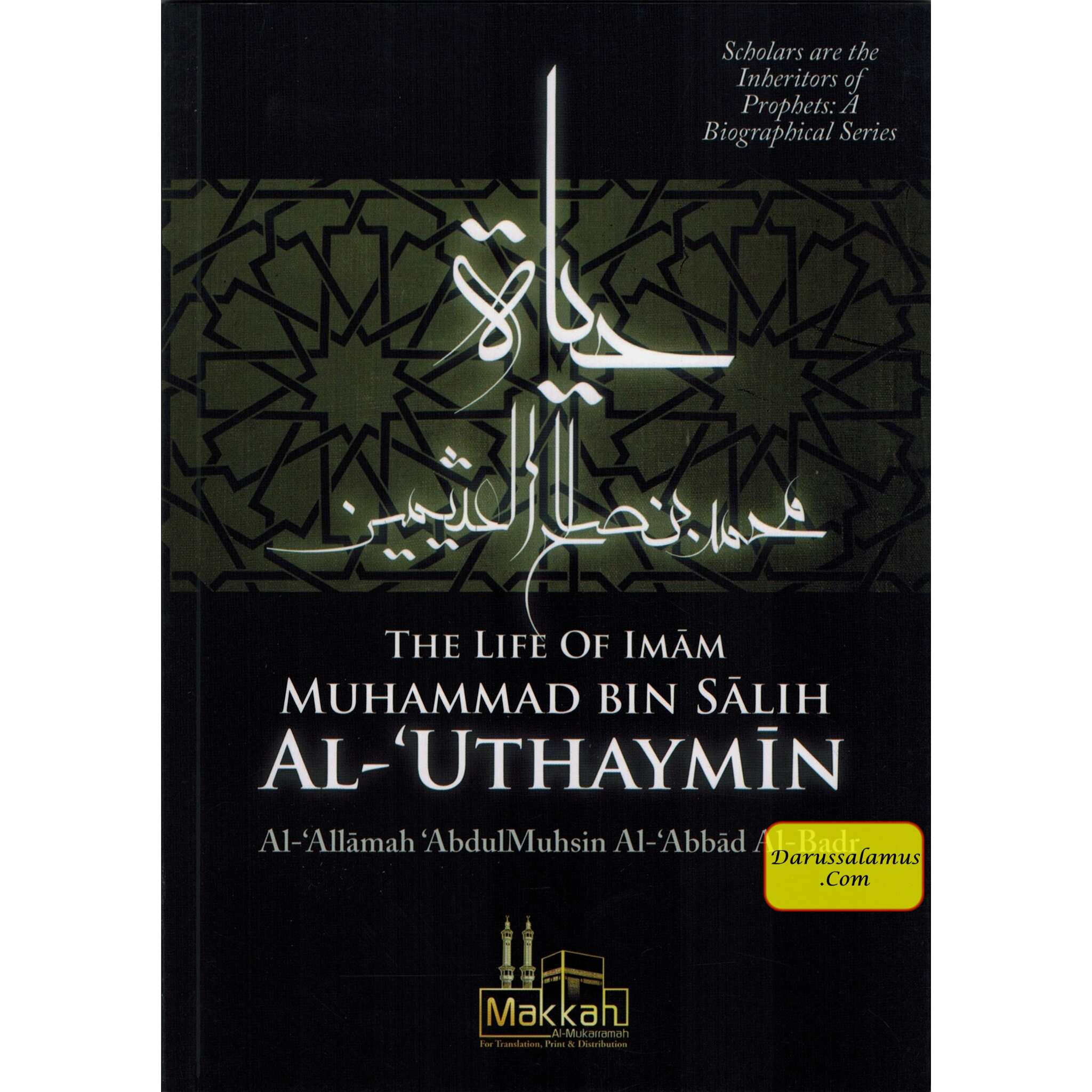 The Life of Imam Muhammad Bin Salih Al Uthaymin By Abdul Muhsin Al Abbad Al Badr、mySite、topwebapps