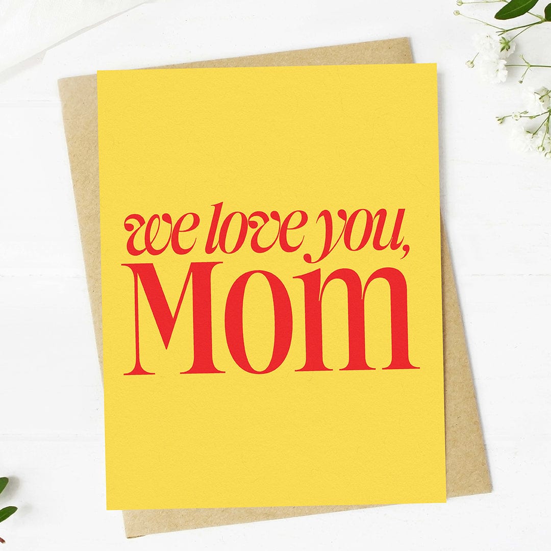  We love you Mom Mother's Day Text Card、mySite、ghnorth