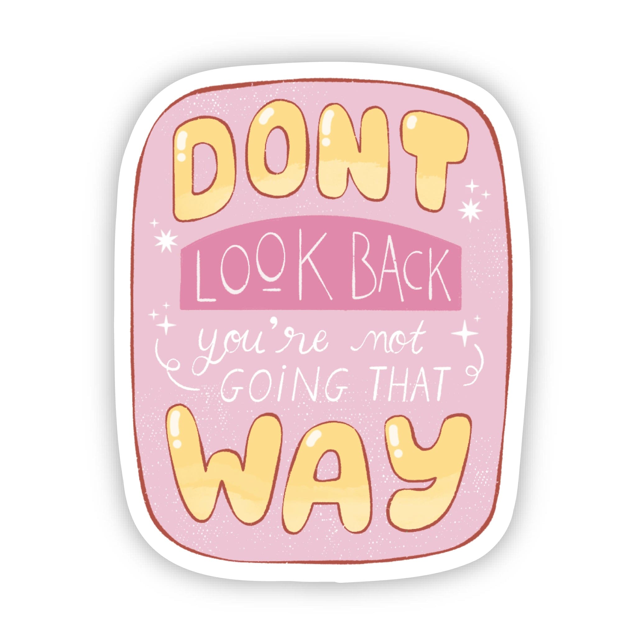  Don't Look Back Inspirational Sticker、mySite、elrpsem3k