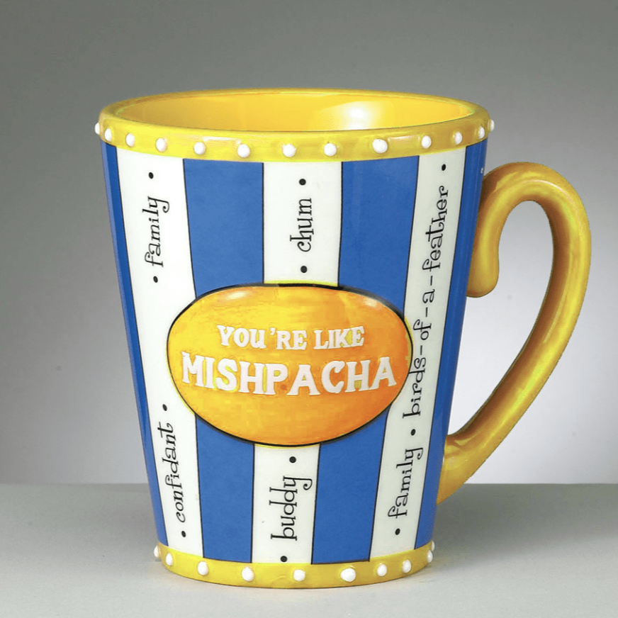 You're Like Mishpacha Hand-Painted Ceramic Mug、mySite、topwebapps