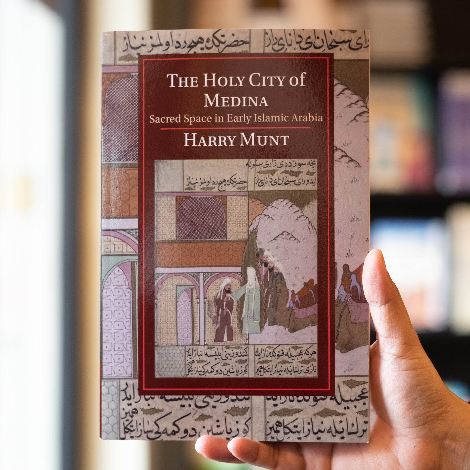 The Holy City of Medina: Sacred Space in Early Islamic Arabia、mySite、topwebapps