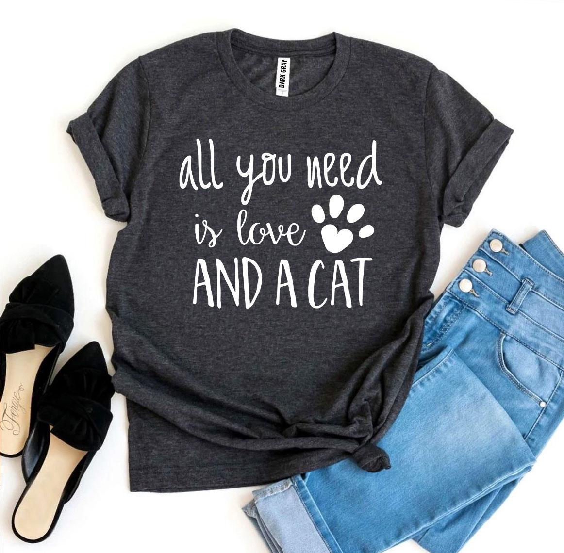 All You Need Is Love And A Cat T-Shirt、mySite、camillekostekn