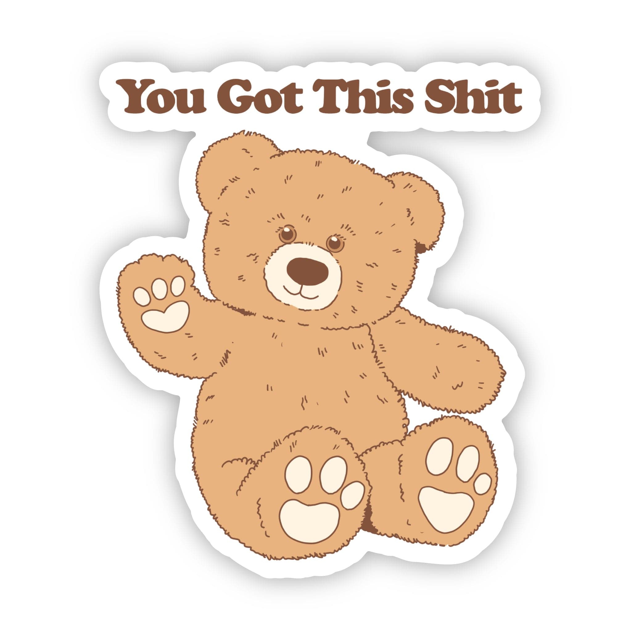  You got this shit bear sticker、mySite、ghnorth
