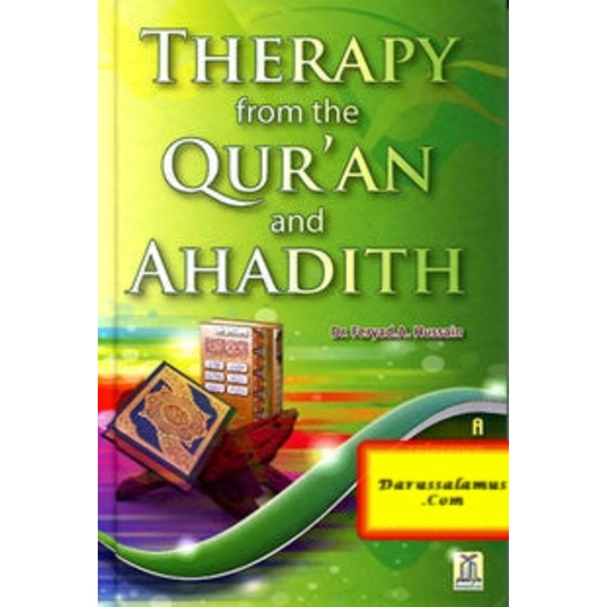 Therapy from the Quran and Ahadith By Dr. Feryad A. Hussain、mySite、topwebapps
