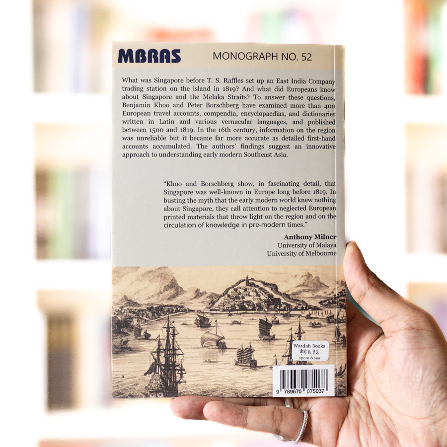 Knowing Singapore: The Evolution of Published Information in Europe c.1500-1819、mySite、topwebapps