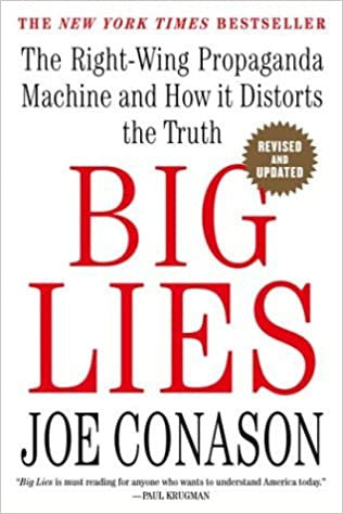 Big Lies: The Right-Wing Propaganda Machine and How It Distorts the Truth by Joe Conason、mySite、topwebapps