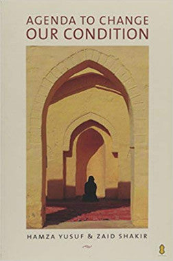 Agenda to Change Our Condition : Revised Edition (Hamza Yusuf, Zaid Shakir)、mySite、topwebapps