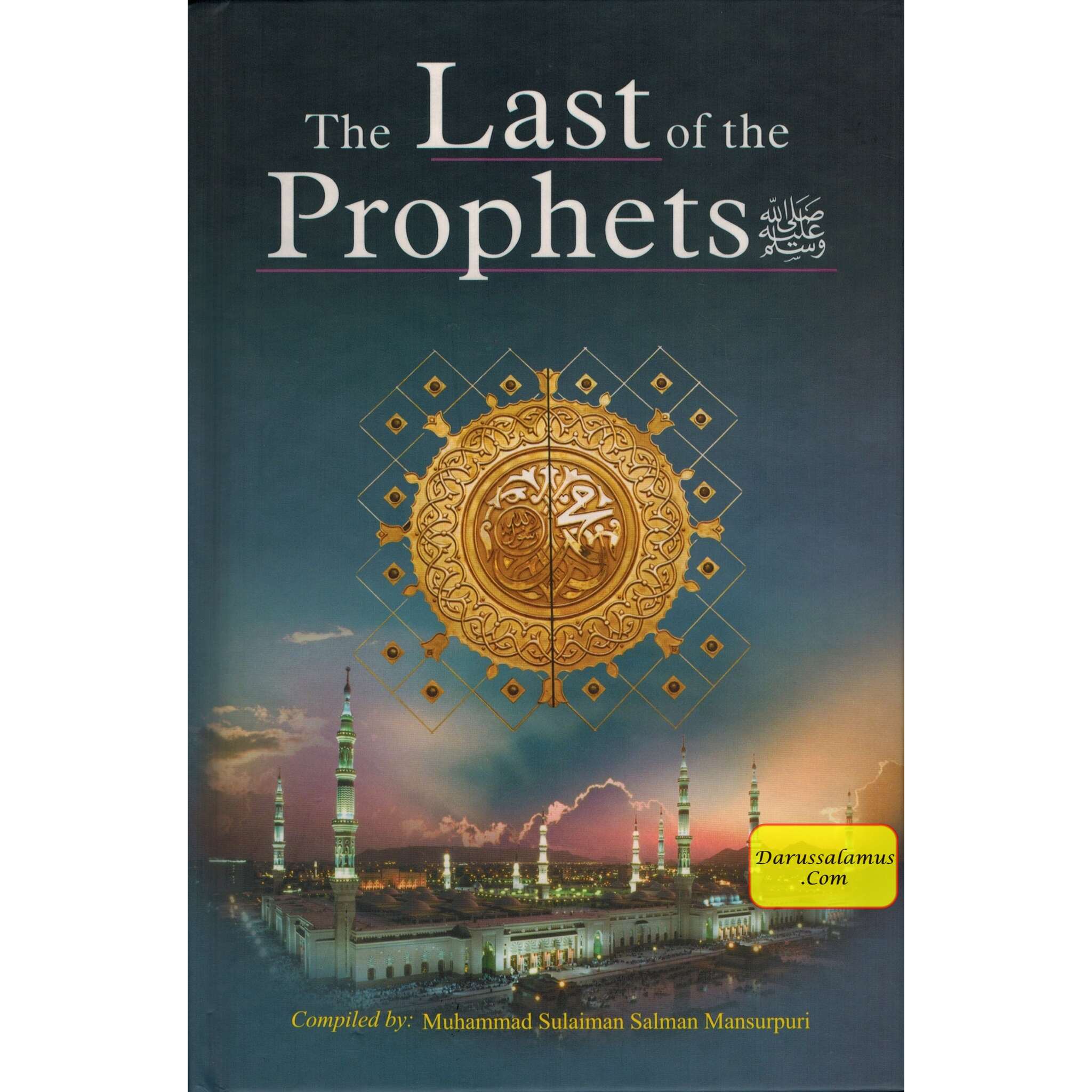The Last of the Prophets By Qadi Muhammad Sulaiman Salman Mansurpuri、mySite、topwebapps