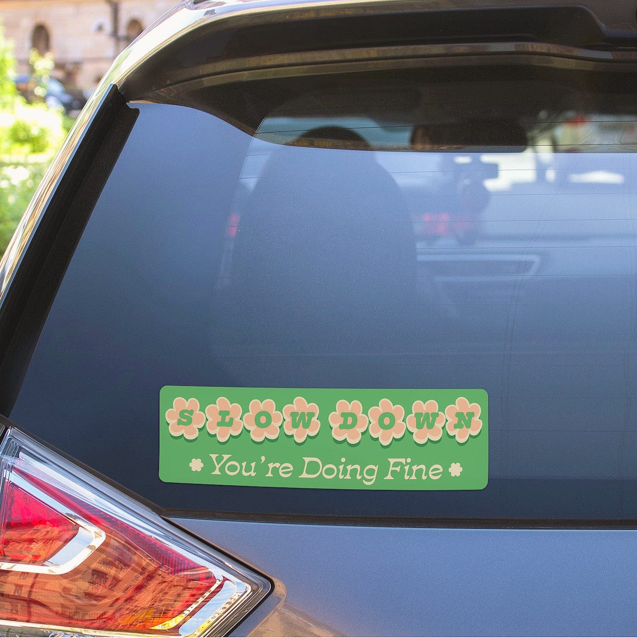 Slow Down. You're Doing Fine. Bumper Sticker、mySite、ghnorth