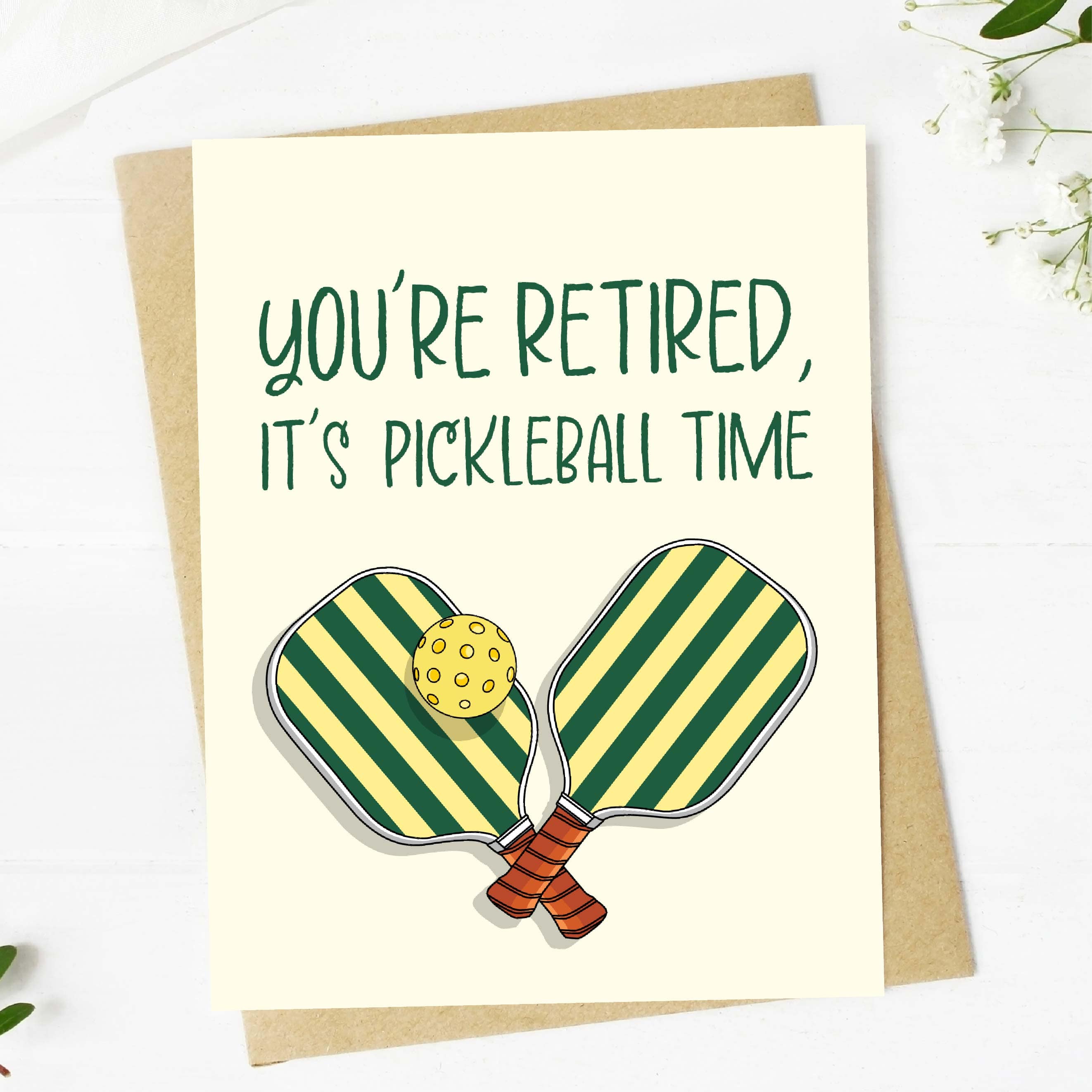  You're Retired, It's Pickleball Time Greeting Card、mySite、ghnorth