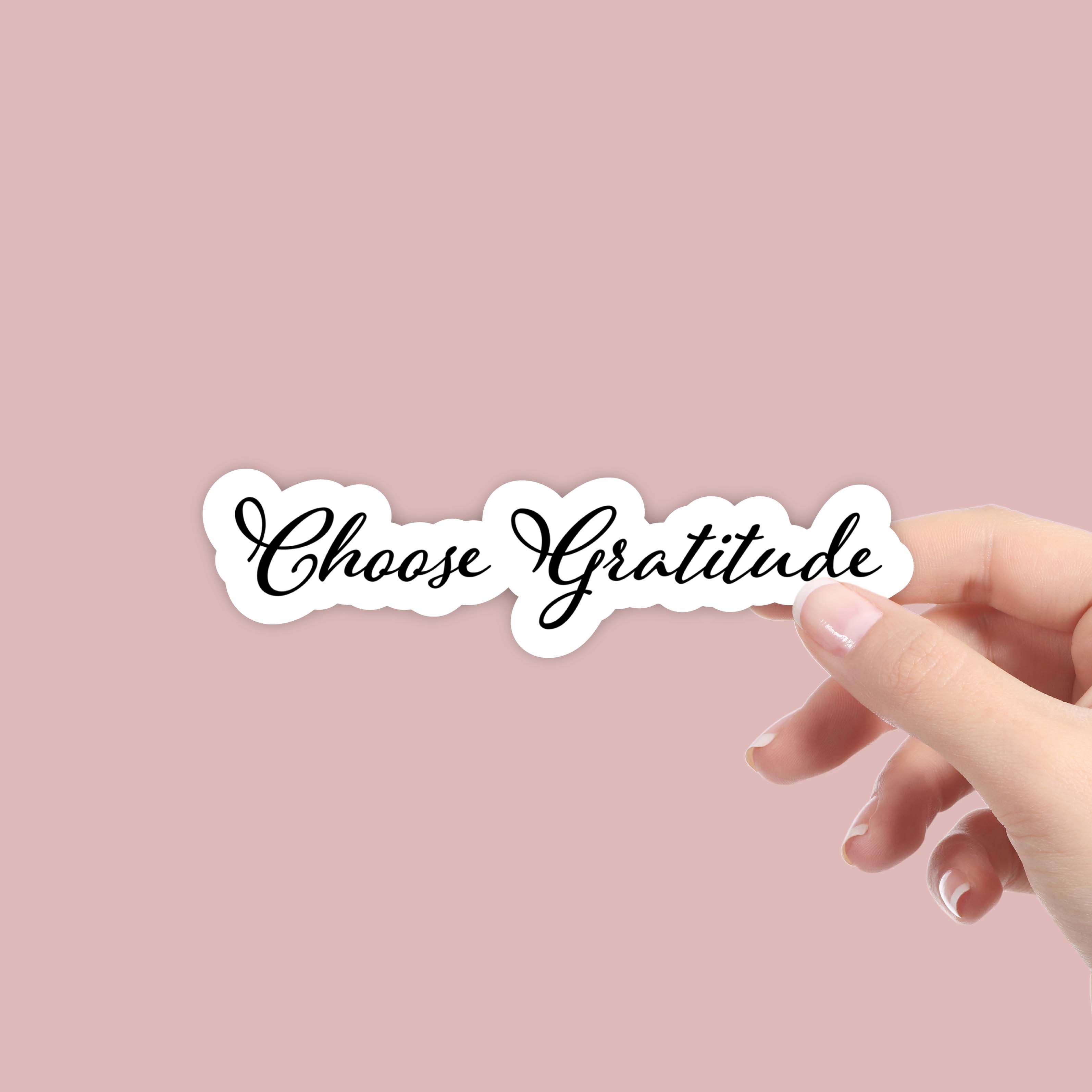  Choose Gratitude - Calligraphy Sticker、mySite、elrpsem3k