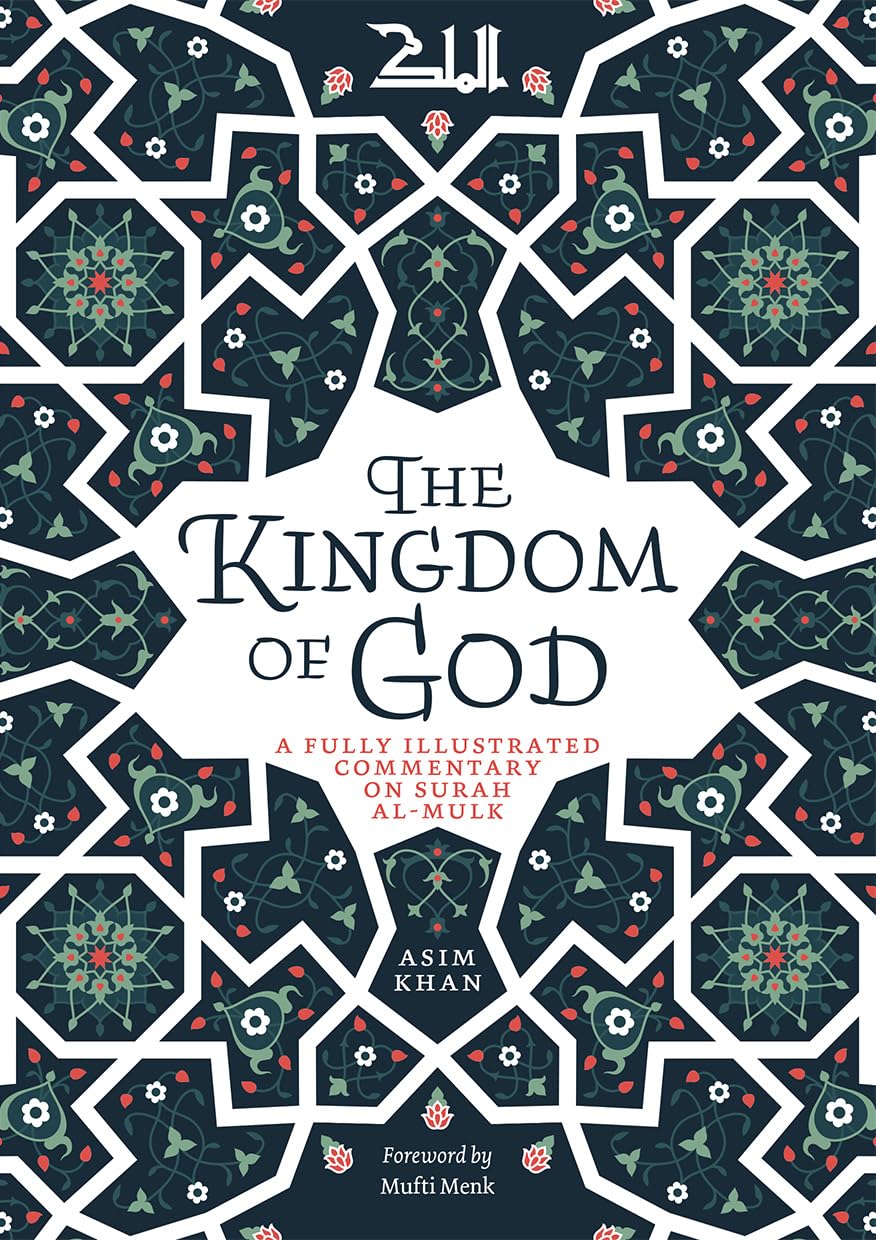 The Kingdom of God: A Fully Illustrated Commentary on Surah Al Mulk、mySite、topwebapps