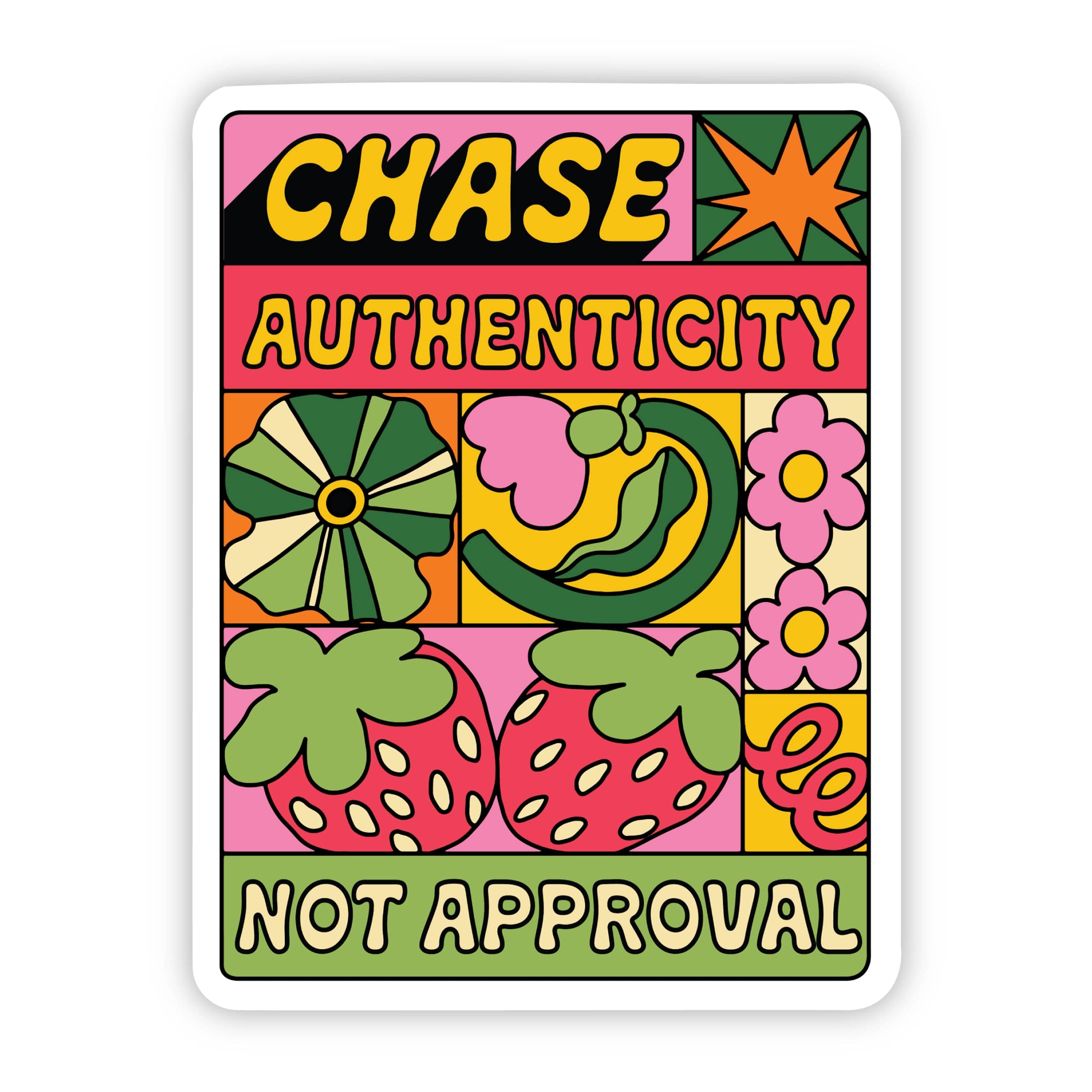  Chase Authenticity, Not Approval Inspirational Sticker、mySite、elrpsem3k