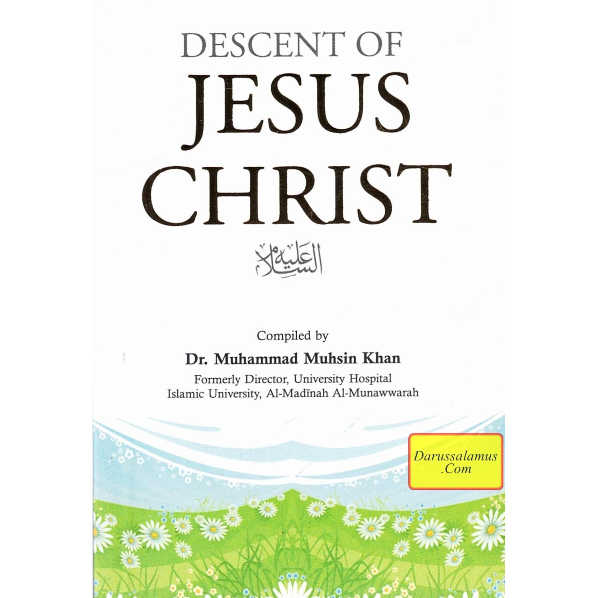 Descent of Jesus Christ By Dr. Muhammad Muhsin Khan (Pocket size)、mySite、topwebapps