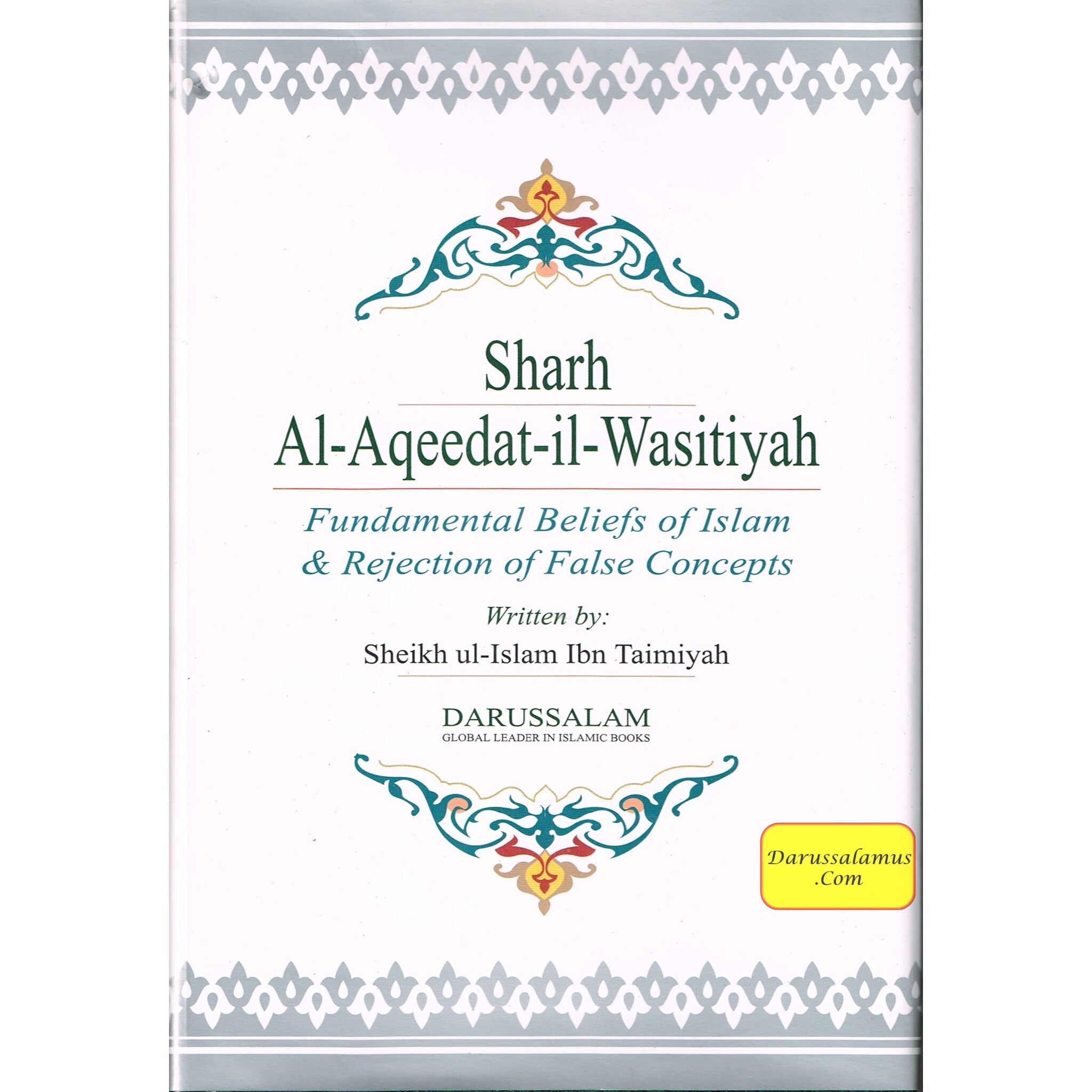 Sharh Al-Aqeedat Wasitiyah (Explanation of the Creed) Fundamental Beliefs of Islam and Rejection of False Concepts By Imam Ibn Taymiyyah、mySite、topwebapps