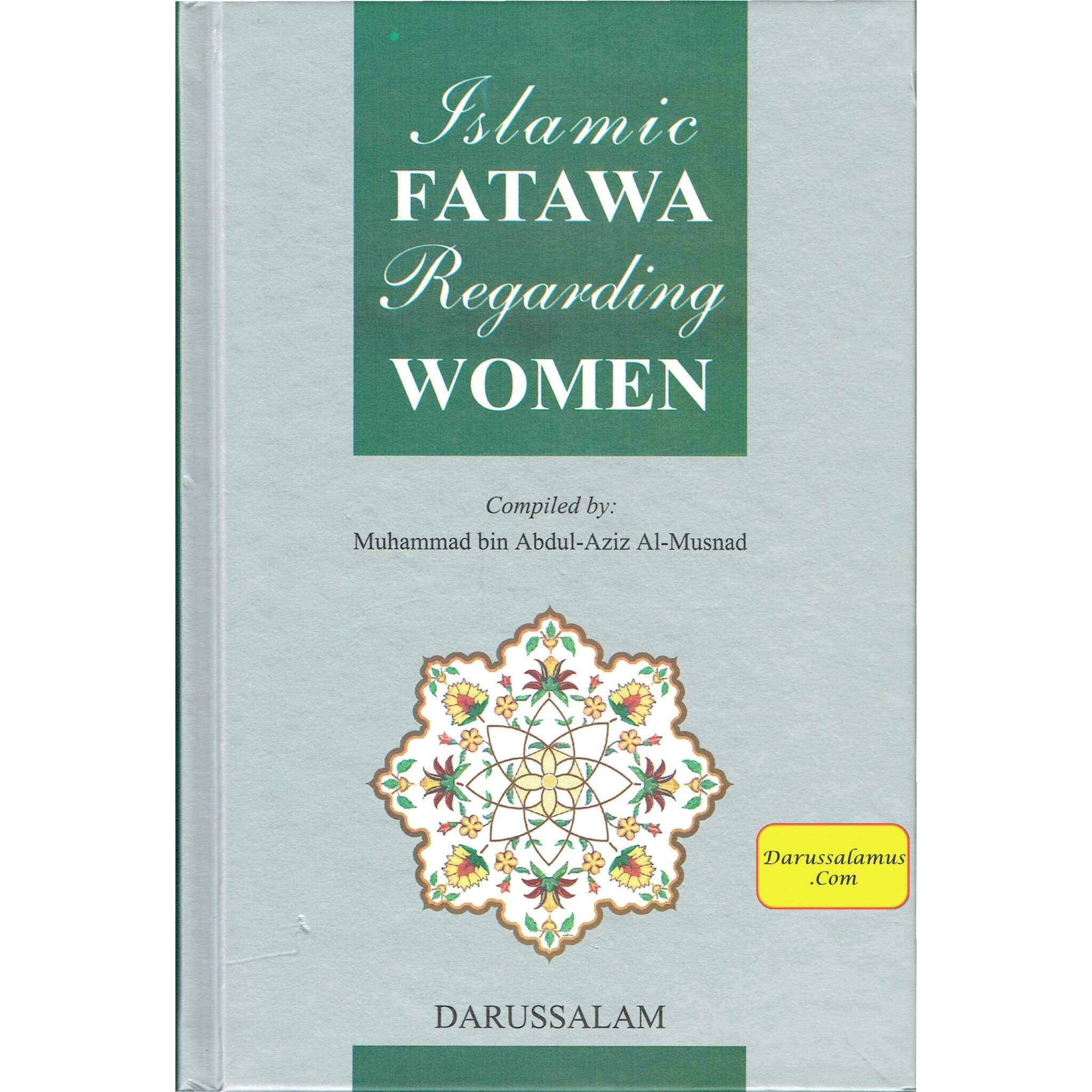 Islamic Fatawa Regarding Women By Muhammad bin Abdul-Aziz Al-Musnad、mySite、topwebapps