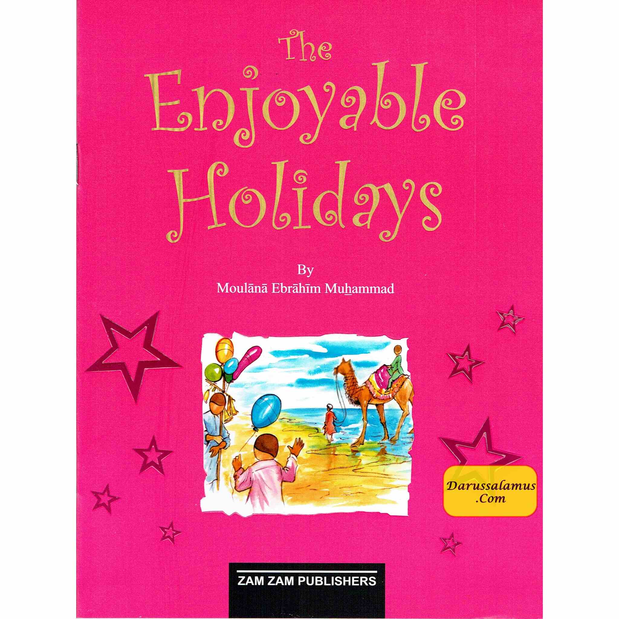 The Enjoyable Holidays By Ebrahim Muhammad、mySite、topwebapps