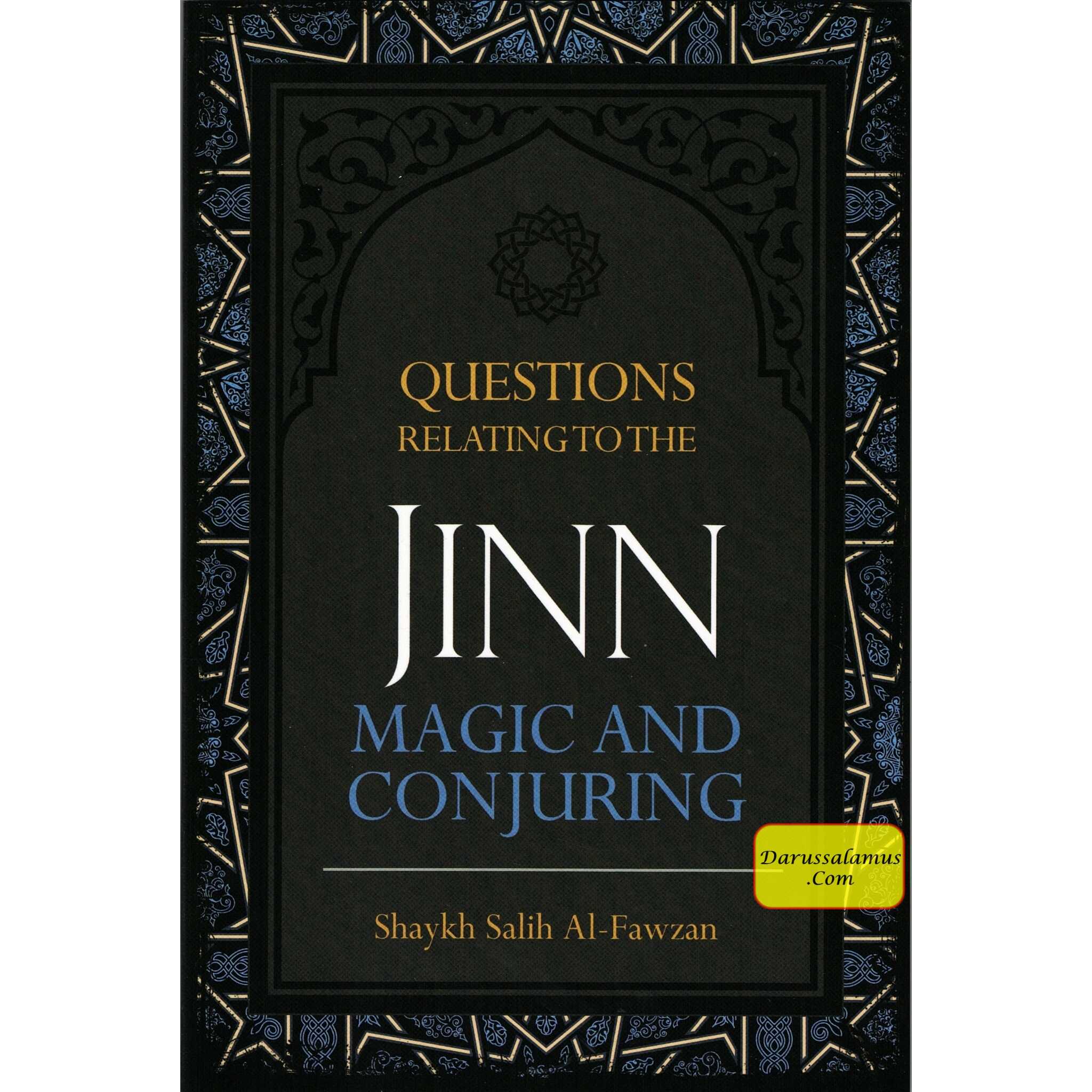 Questions Relating to the Jinn, Magic and Conjuring By Shaykh Salih Al-Fawzan、mySite、topwebapps