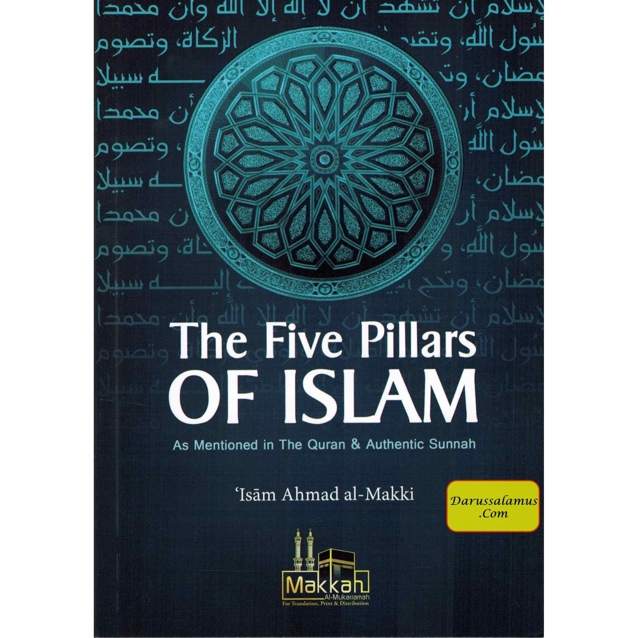 The Five Pillars of Islam By Isam Ahmad Al Makki、mySite、topwebapps