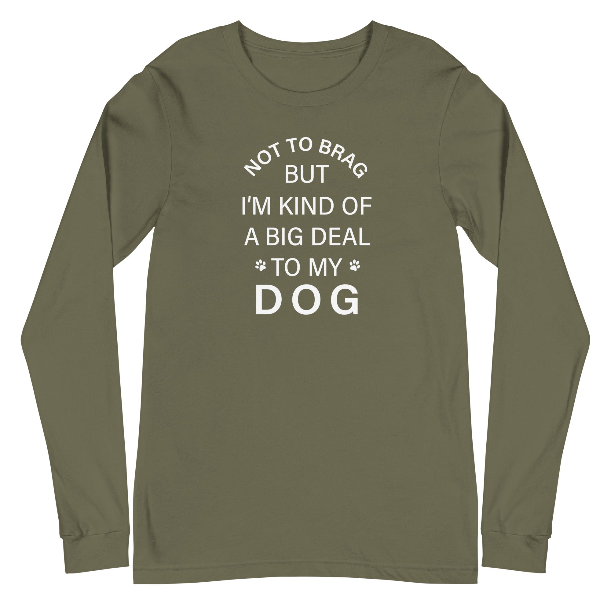Not To Brag Dog Long Sleeve Tee、mySite、camillekostekn