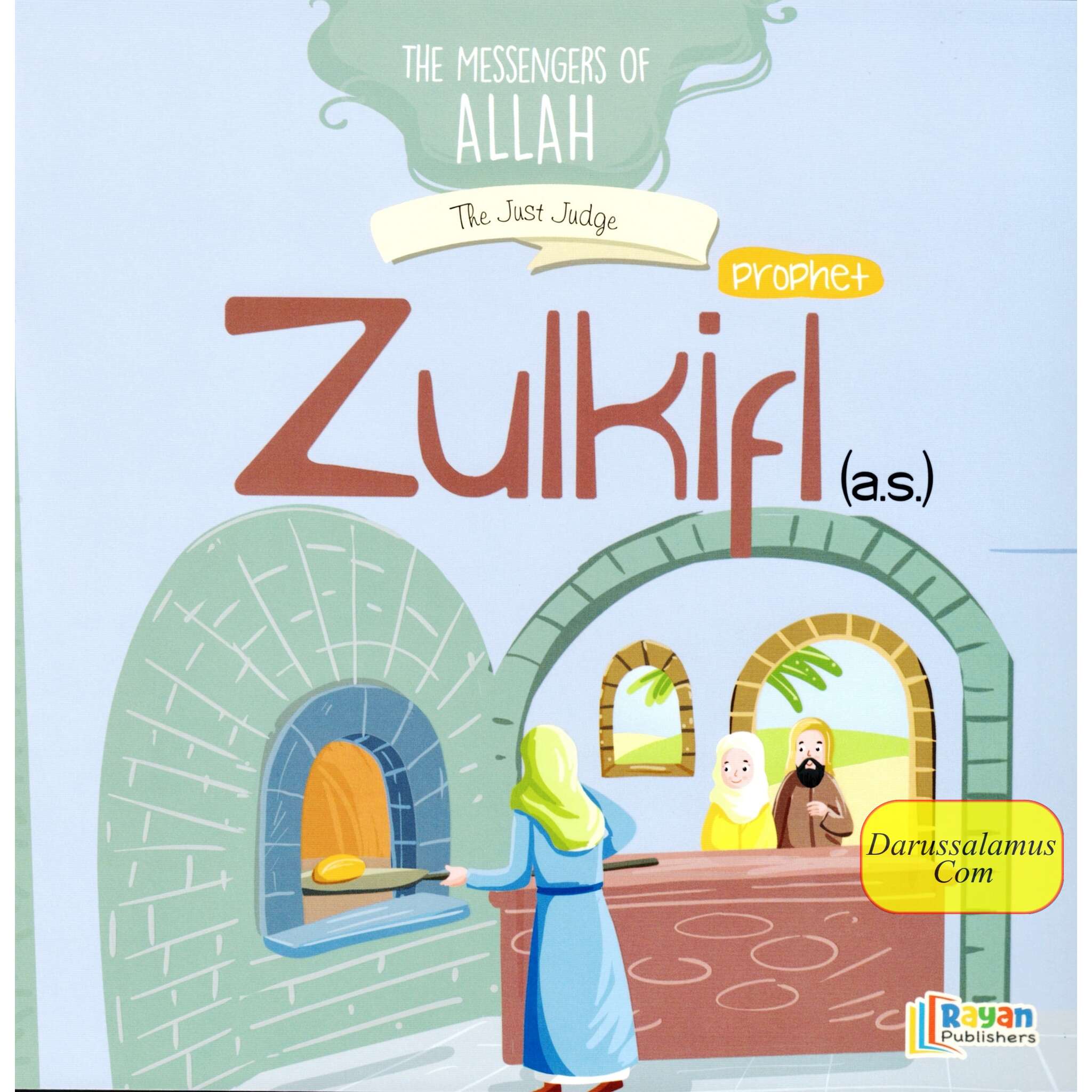 Prophet Zulkifl AS: The Just Judge (The Messenger of Allah Series)、mySite、topwebapps