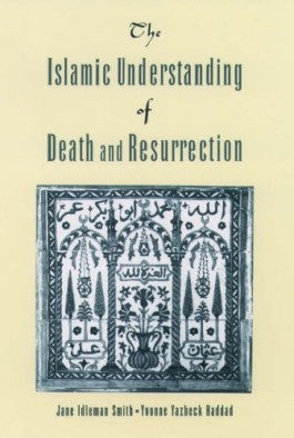 The Islamic Understanding of Death and Resurrection、mySite、topwebapps